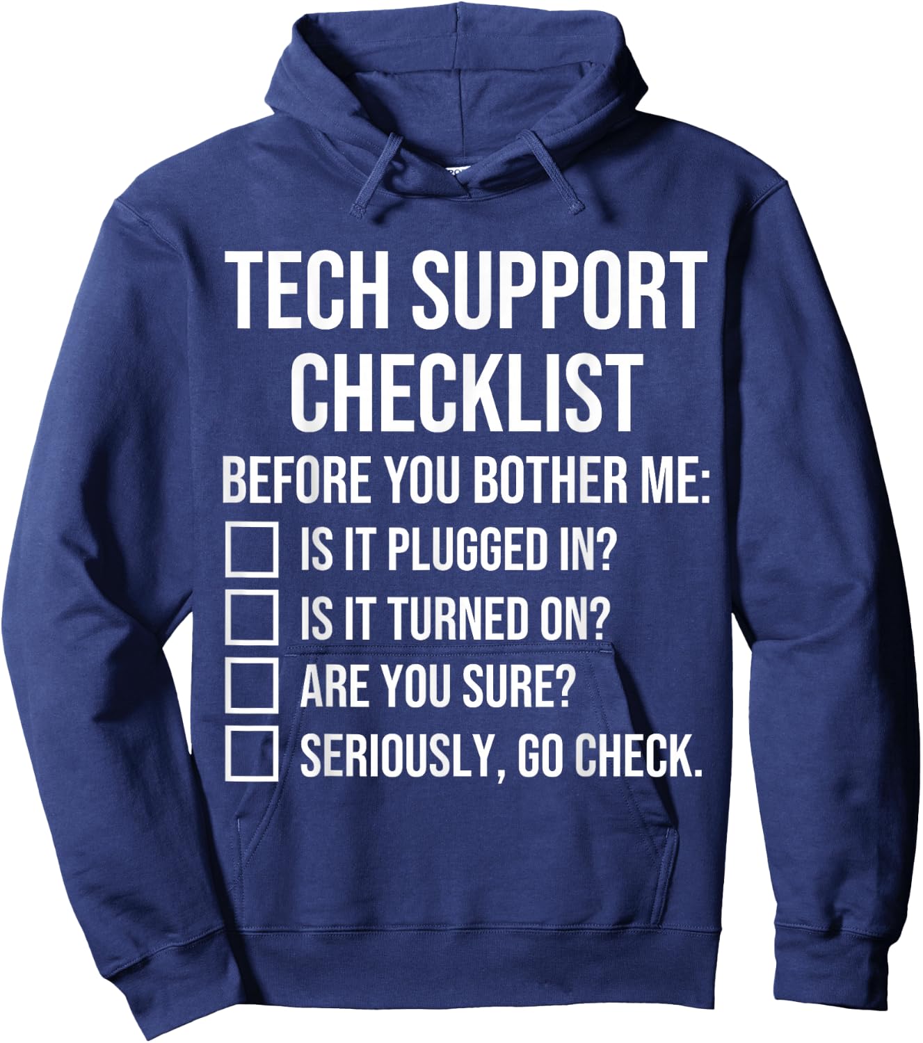 Tech Support Checklist Funny Helpdesk Hoodie - Hoodie | Navy