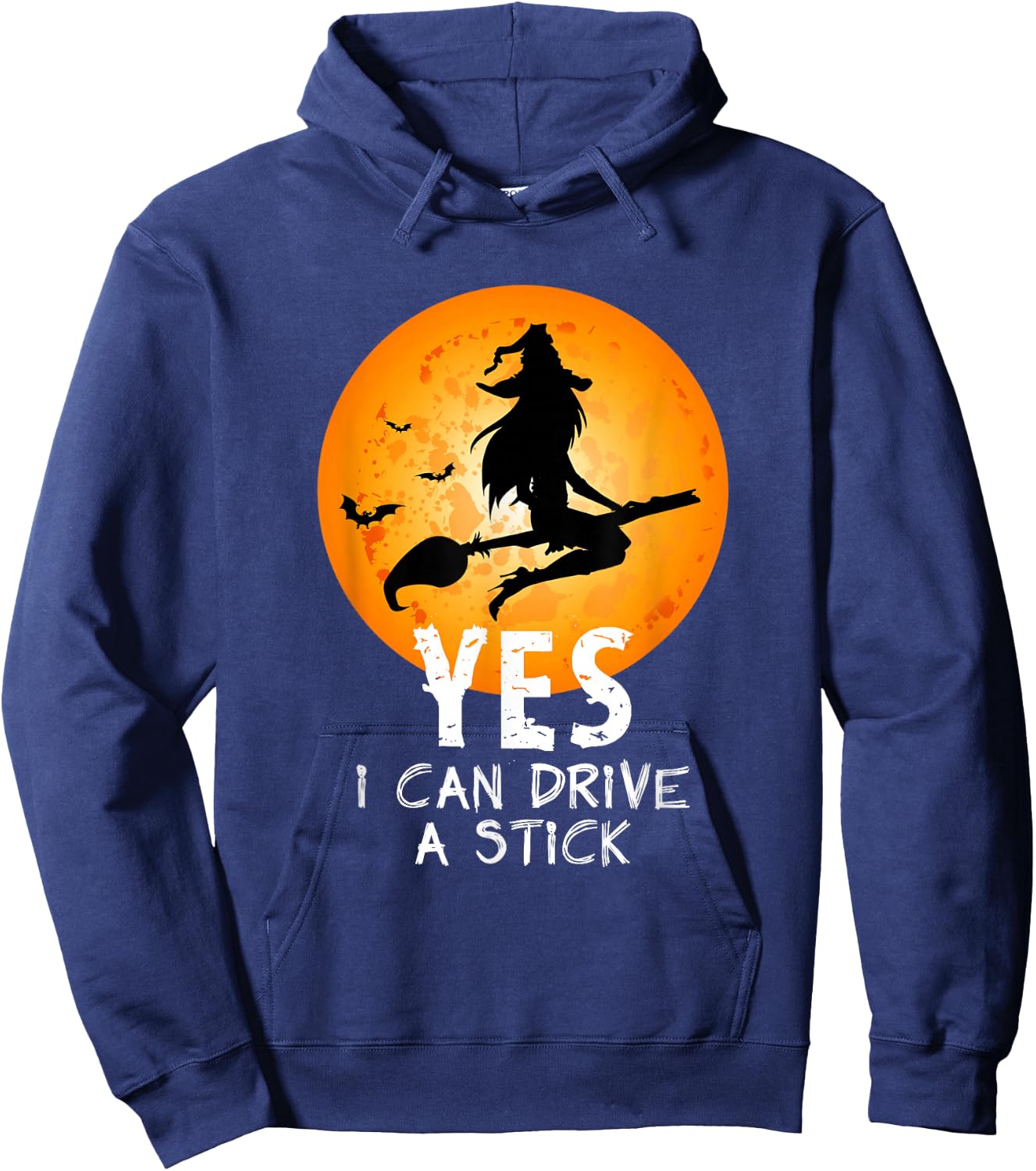Halloween Witch Yes I Can Drive A Stick Funny Halloween Hoodie - Hoodie | Navy