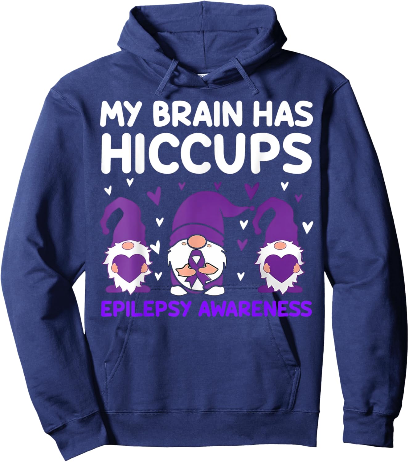 My Brain Has Hiccups Gnomes Purple Ribbon Epilepsy Awareness Hoodie - Hoodie | Navy