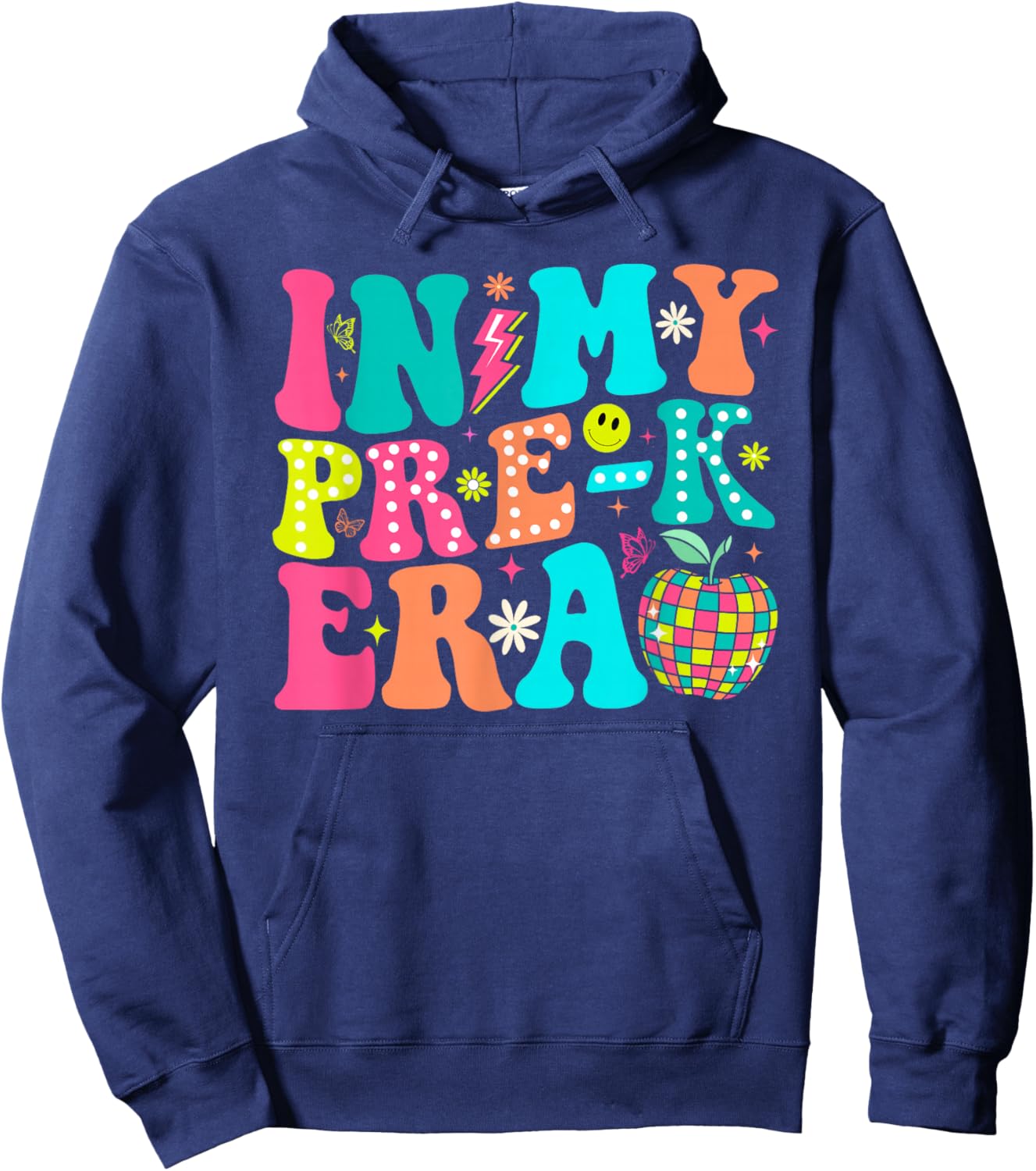 In My Pre K Era Back To School First Day Of Preschool Hoodie - Hoodie | Navy