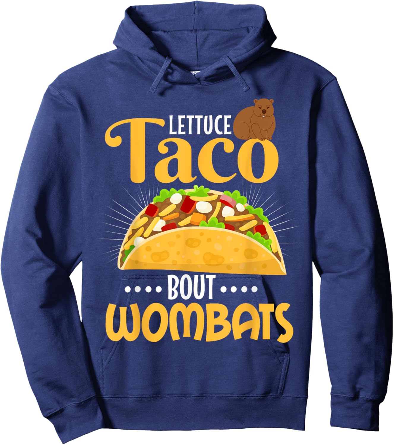 Wombat Shirt Funny Taco Pun Animal Wombat Lover Hoodie - Hoodie | Navy