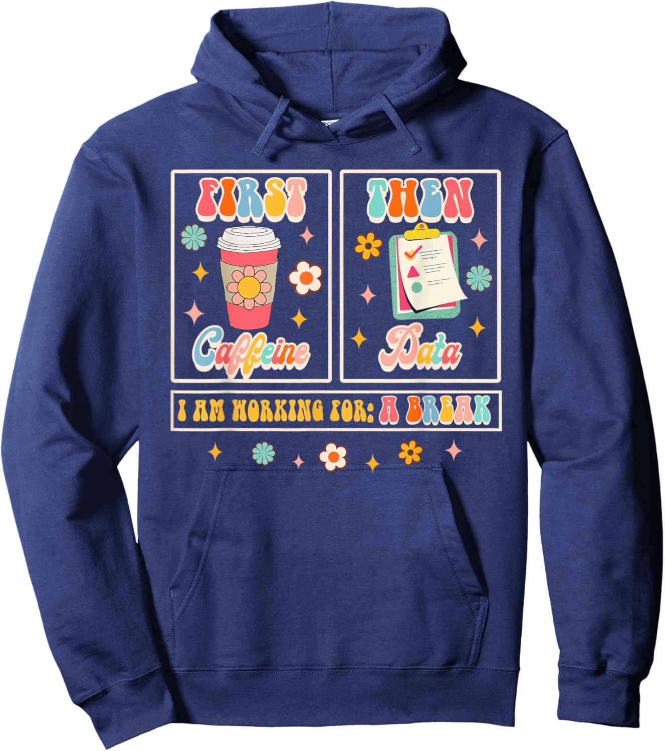 Funny SPED Teacher Special Education First Coffee Then Data Women Hoodie - Hoodie | Navy