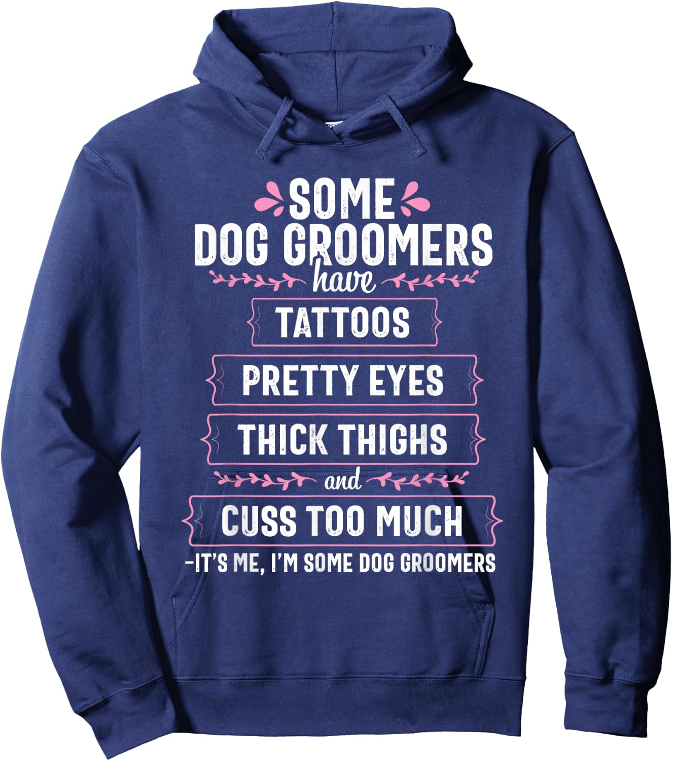 Dog Groomer Funny Thick Thighs Pet Grooming Puppy Care Gift Men Women Hoodie - Hoodie | Navy