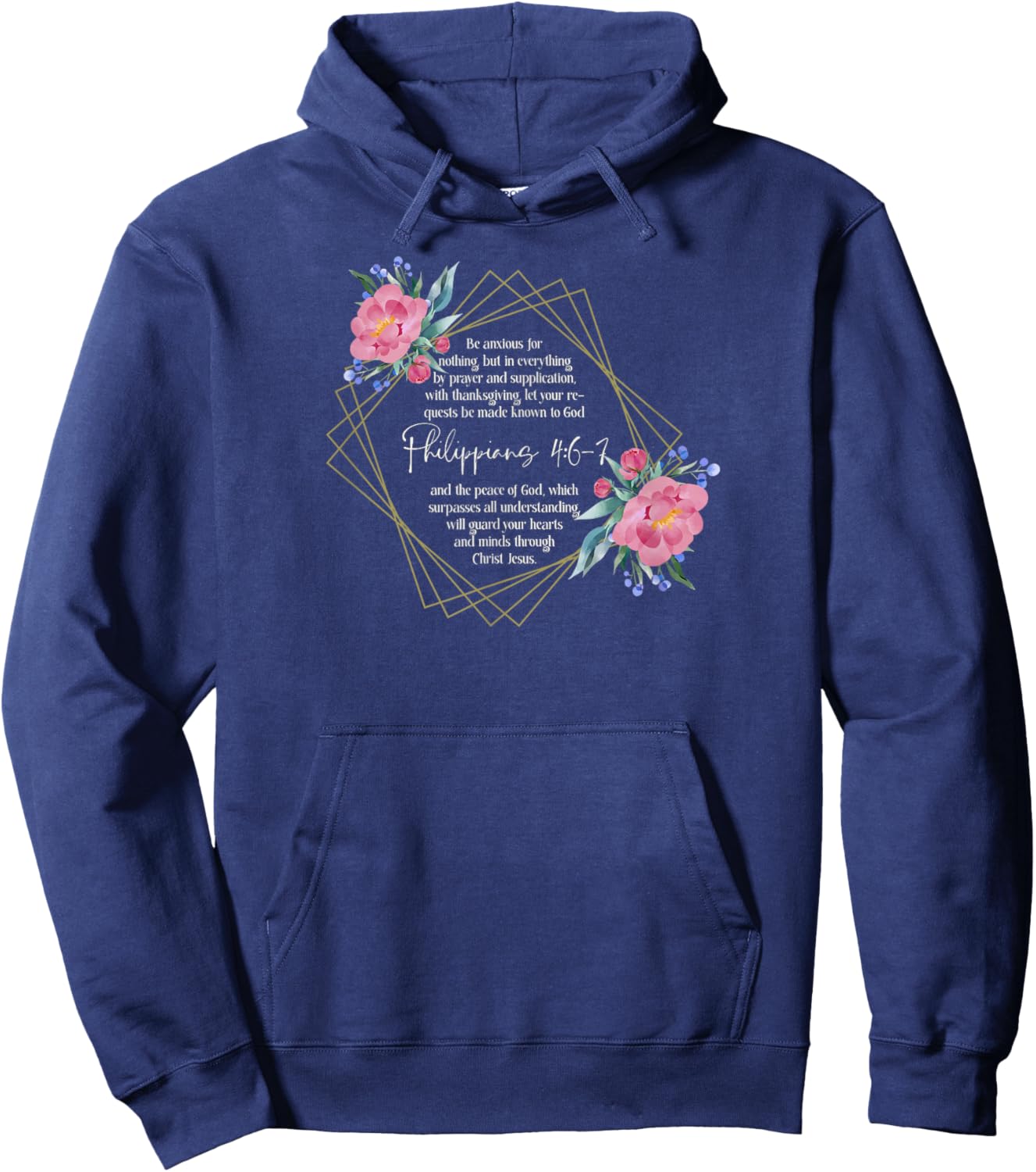Bible Verse | Be Anxious for Nothing | Philippians 4:6-7 Hoodie - Hoodie | Navy