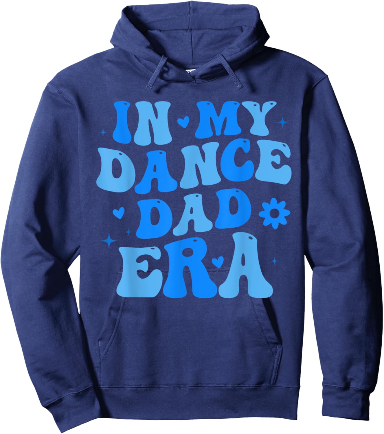 In My Dance Dad Era Retro Groovy Dancer Ballet Father's Day Hoodie - Hoodie | Navy