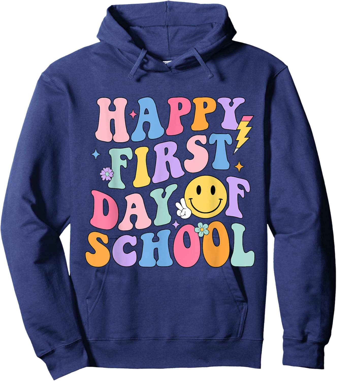 Happy First Day Of School Shirt Teachers Kids Back To School Hoodie - Hoodie | Navy