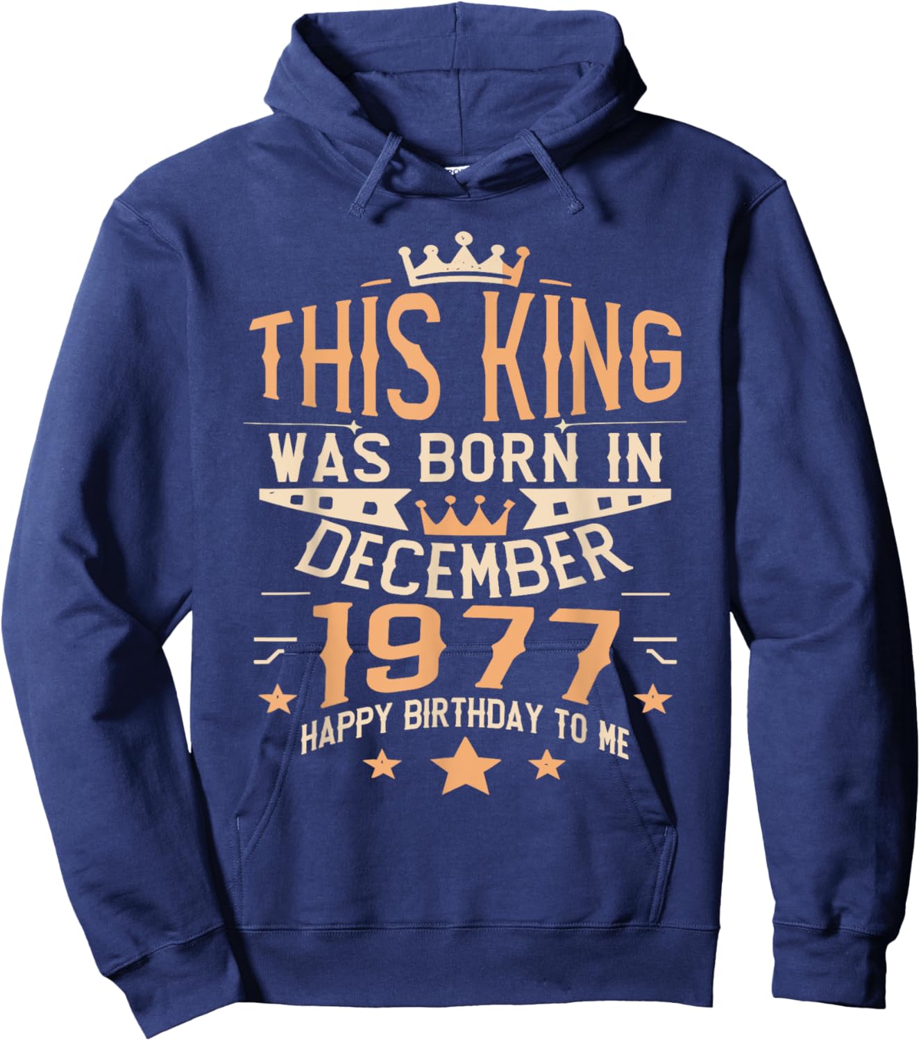 This King Was Born In December 1977 Vintage Retro Hoodie - Hoodie | Navy