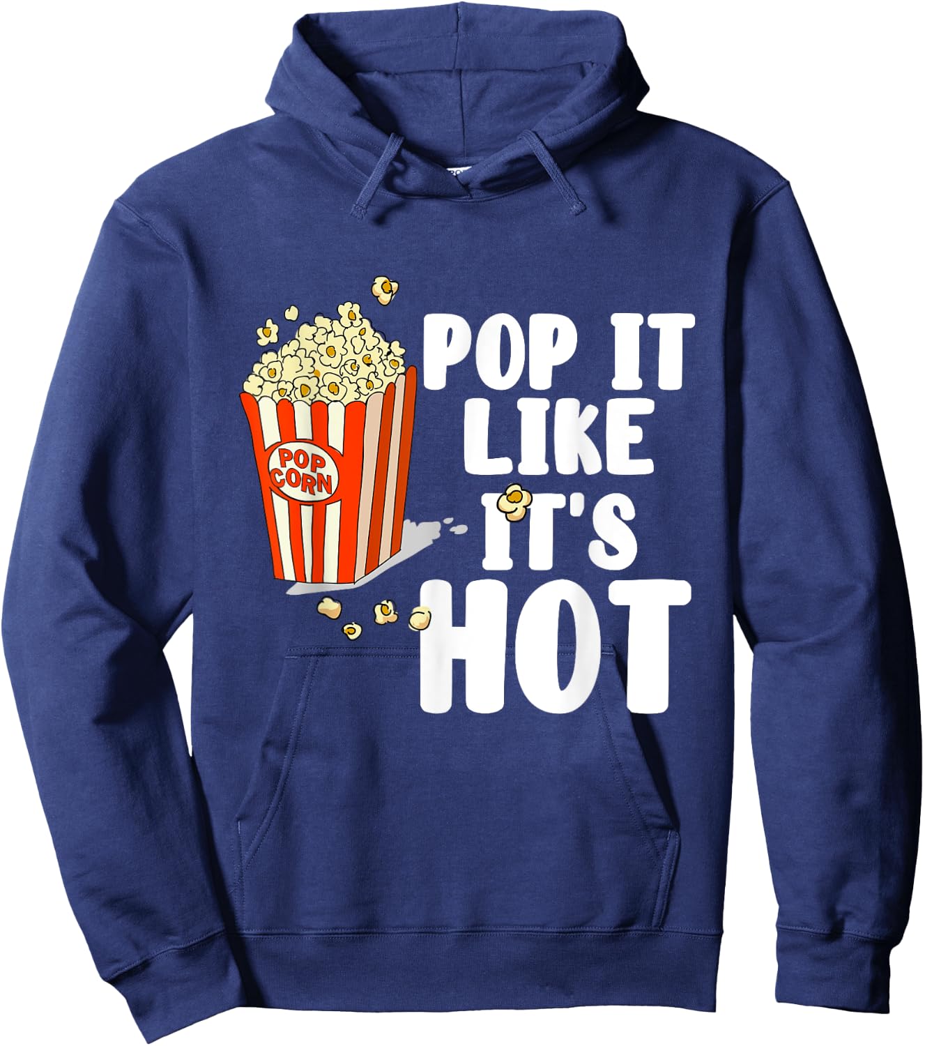 Pop It Like It's Hot Cinema Movie Popcorn Hoodie - Hoodie | Navy