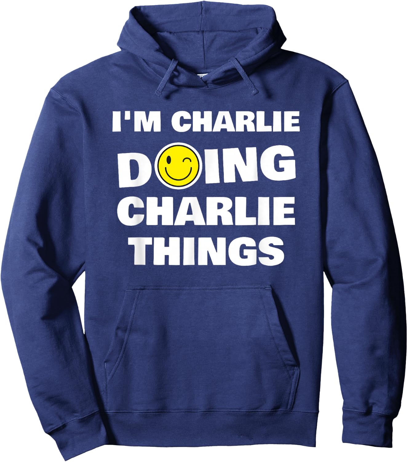 I'm Charlie Doing Charlie Things, Funny Name-Personalized Hoodie - Hoodie | Navy