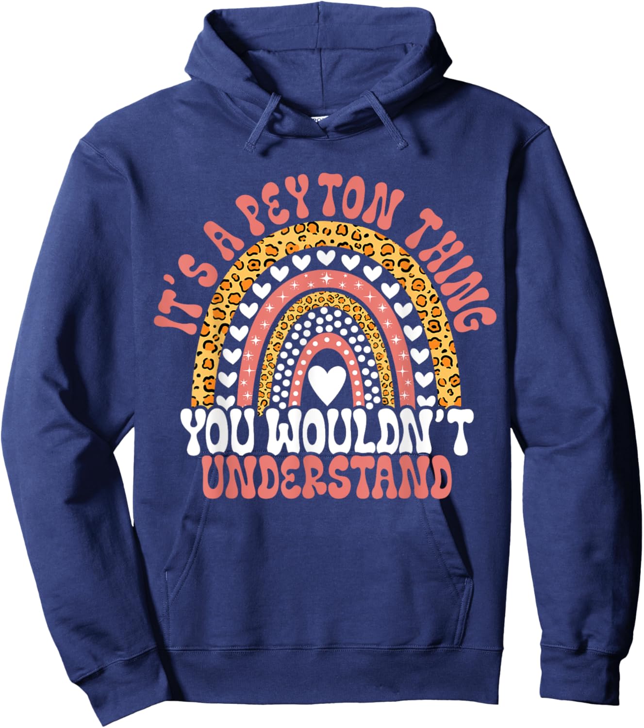 Funny Peyton Name Leopard Funny Peyton Birthday Quote Peyton Hoodie - Hoodie | Navy