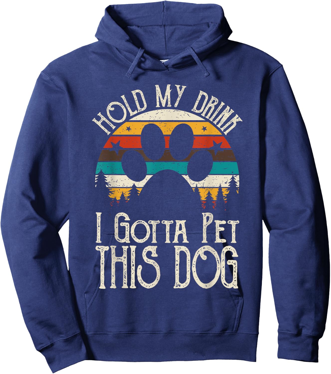 Retro Vintage Hold My Drink I Gotta Pet This Dog Women Hoodie - Hoodie | Navy