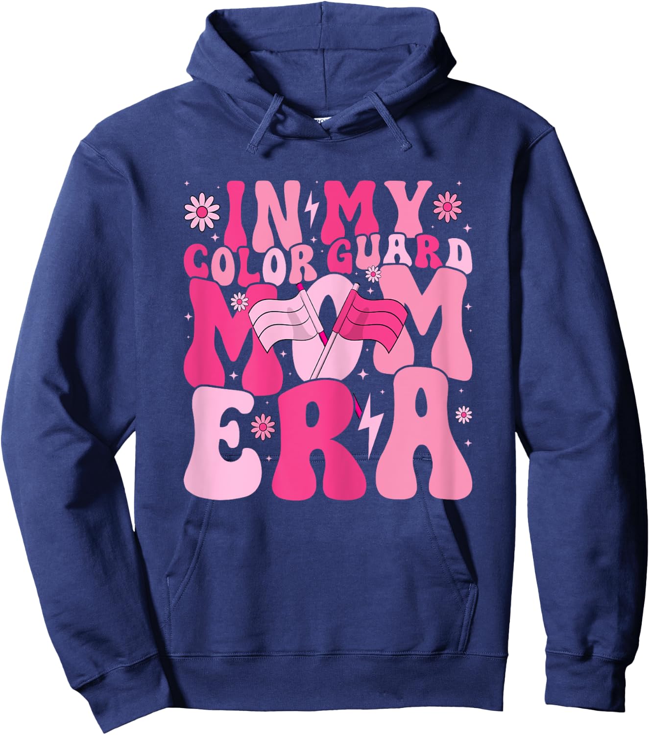 In My Color Guard Mom Era Mother's Day Color Guard Mama Hoodie - Hoodie | Navy