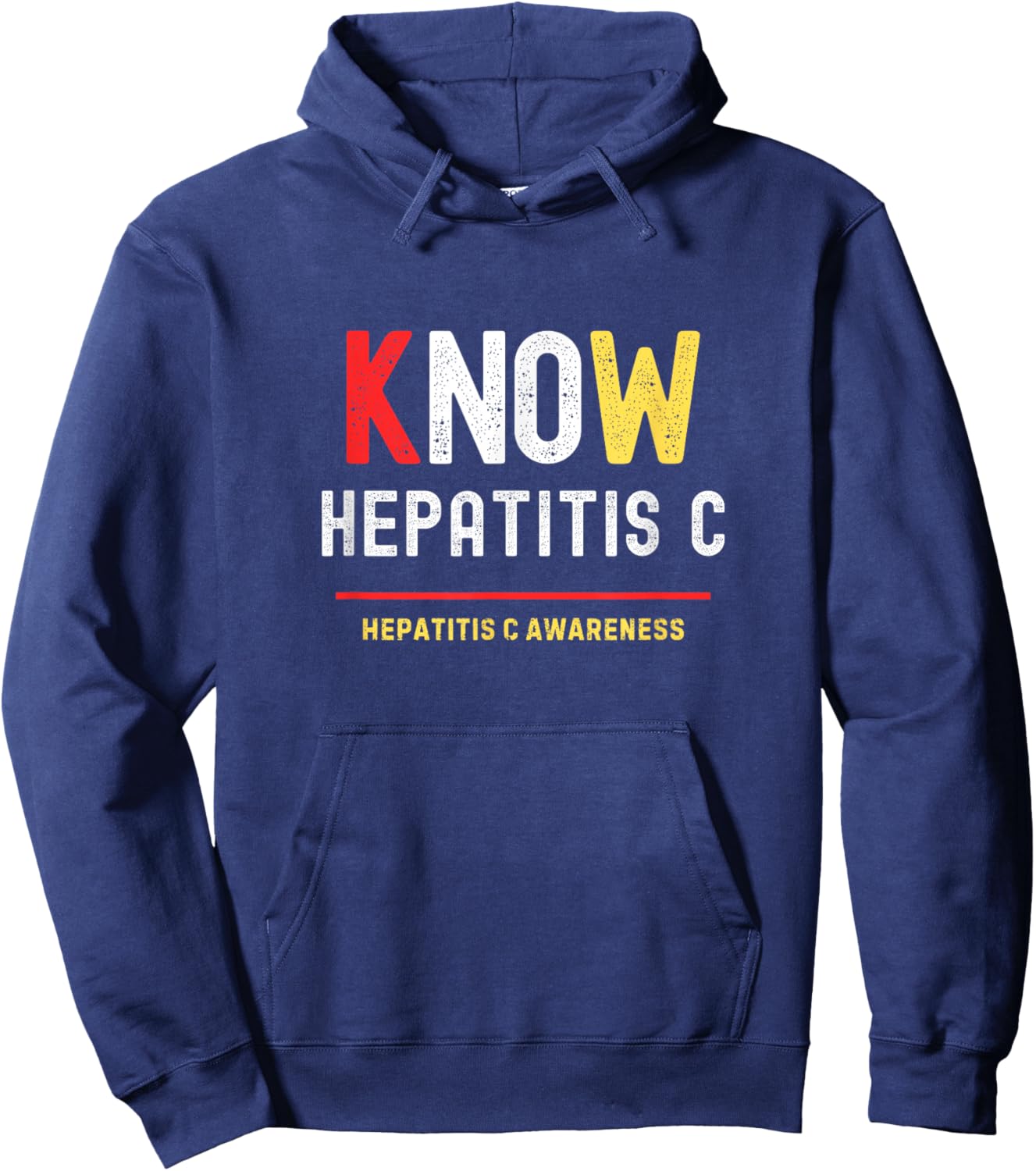 Know No Hepatitis C Disease Awareness Hoodie - Hoodie | Navy