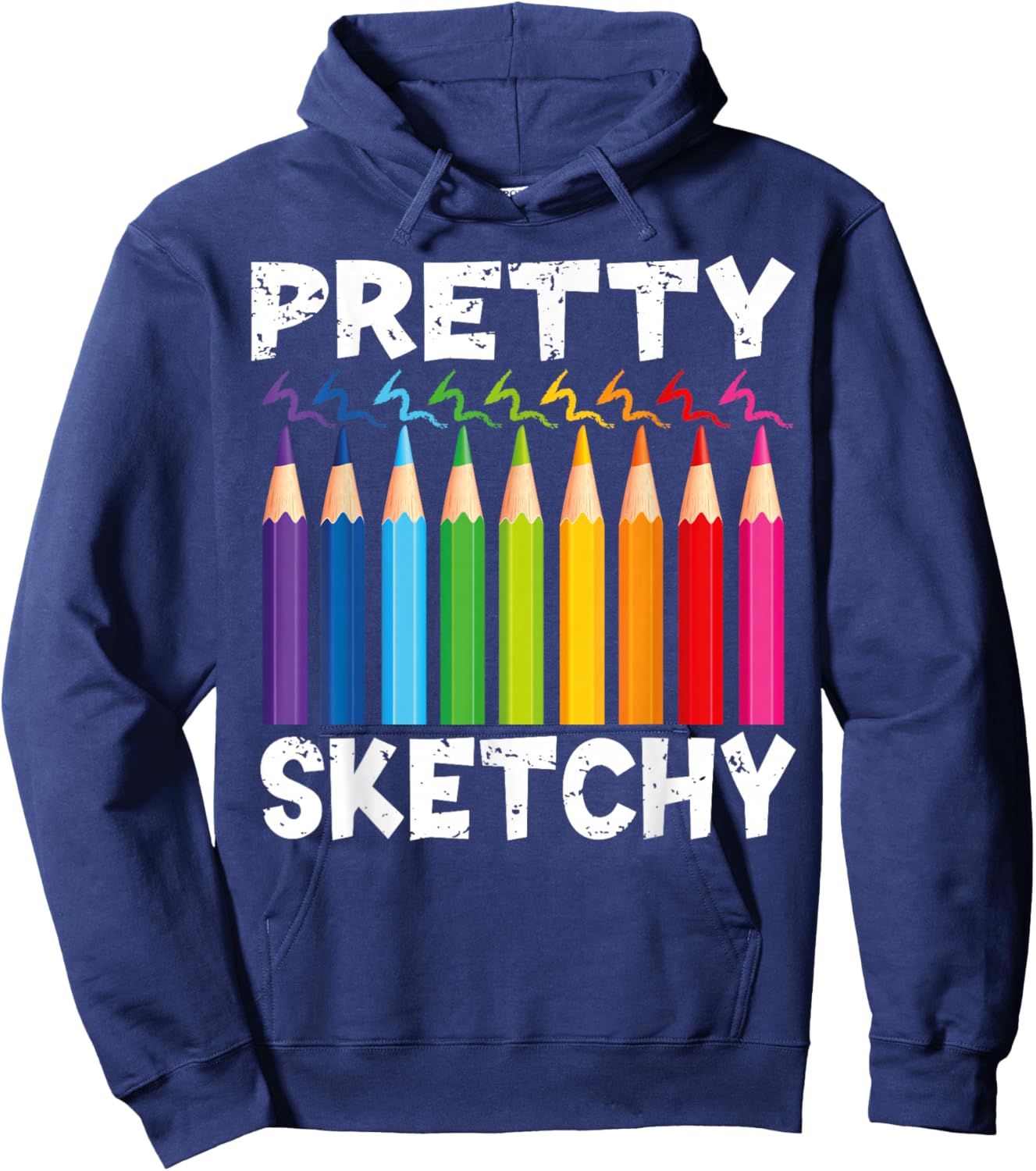 Pretty Sketchy Fun Art Lover Colored Pencils art students Hoodie - Hoodie | Navy