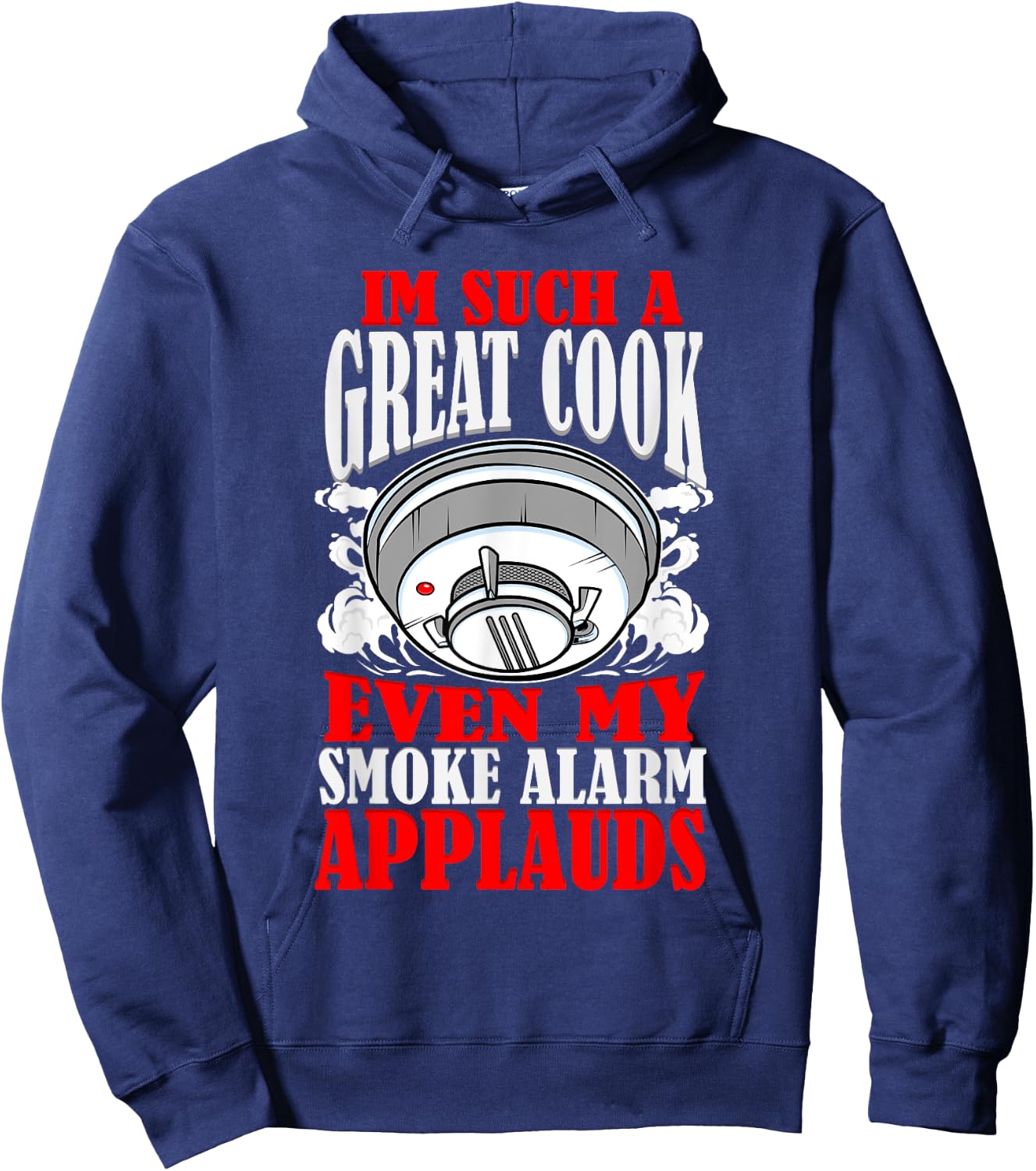 Great Cook Chef Jokes Bad Cooking Burned Food Kitchen Fire Hoodie - Hoodie | Navy