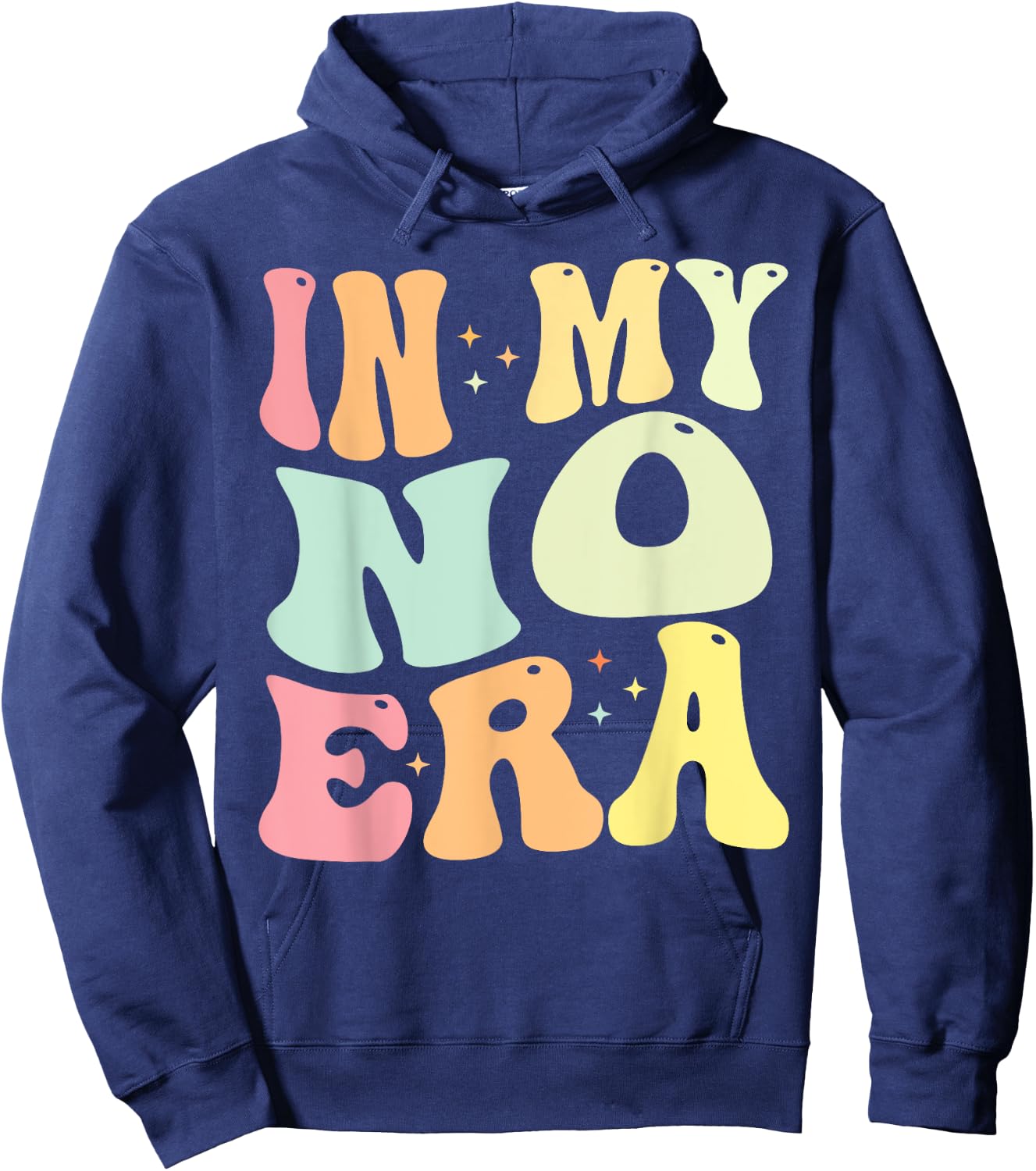 In My No Era Bad Kid Groovy Funny Toddler Kid Life Hoodie - Hoodie | Navy