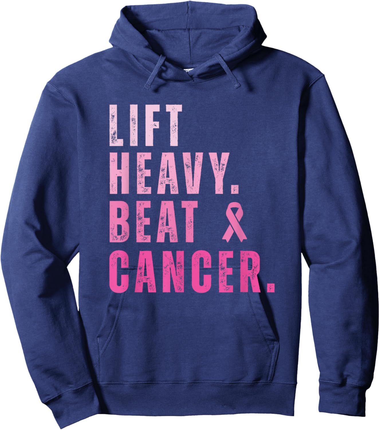 Lift Heavy Beat Cancer Workout Fitness Gym Strong Hoodie - Hoodie | Navy
