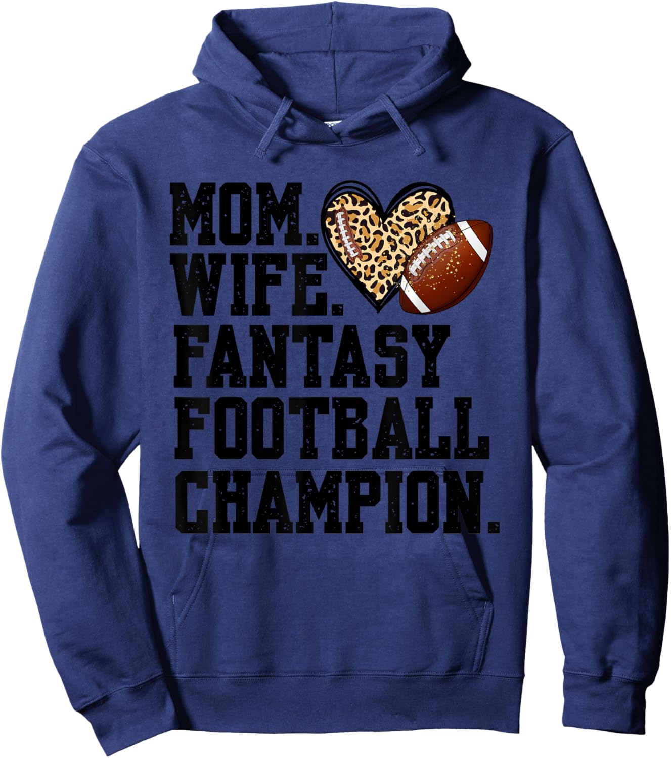Mom Wife Fantasy Football Champion Funny Football Mom Game Hoodie - Hoodie | Navy