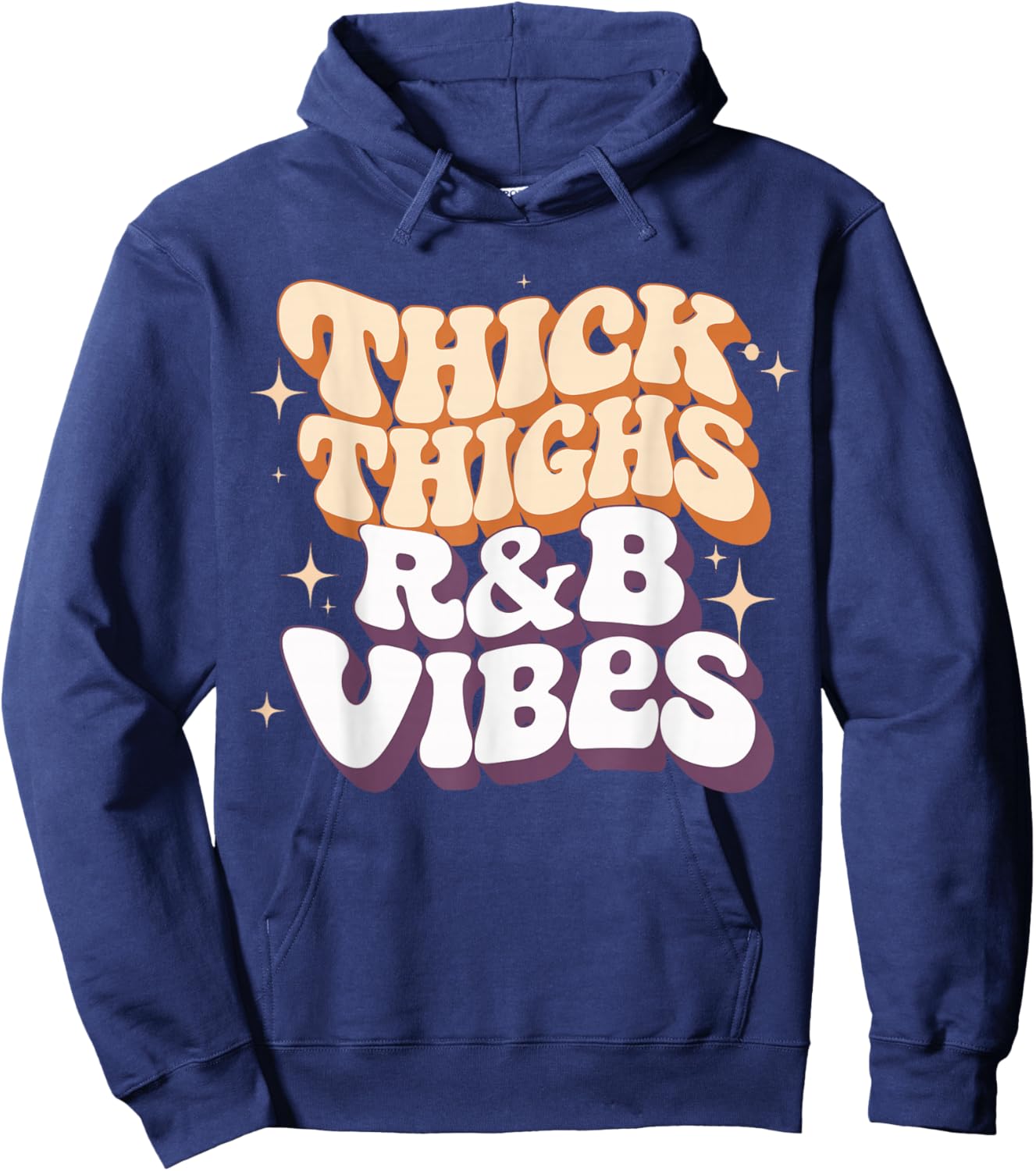 Thick Thighs And R&B Vibes Hip Hop Hoodie - Hoodie | Navy