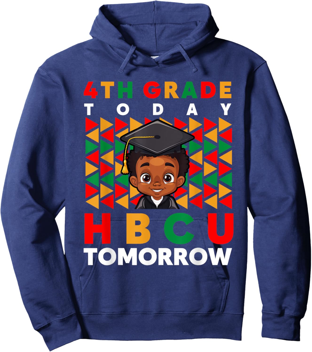 Graduation 4th Grade Today HBCU Tomorrow Black College Hoodie - Hoodie | Navy