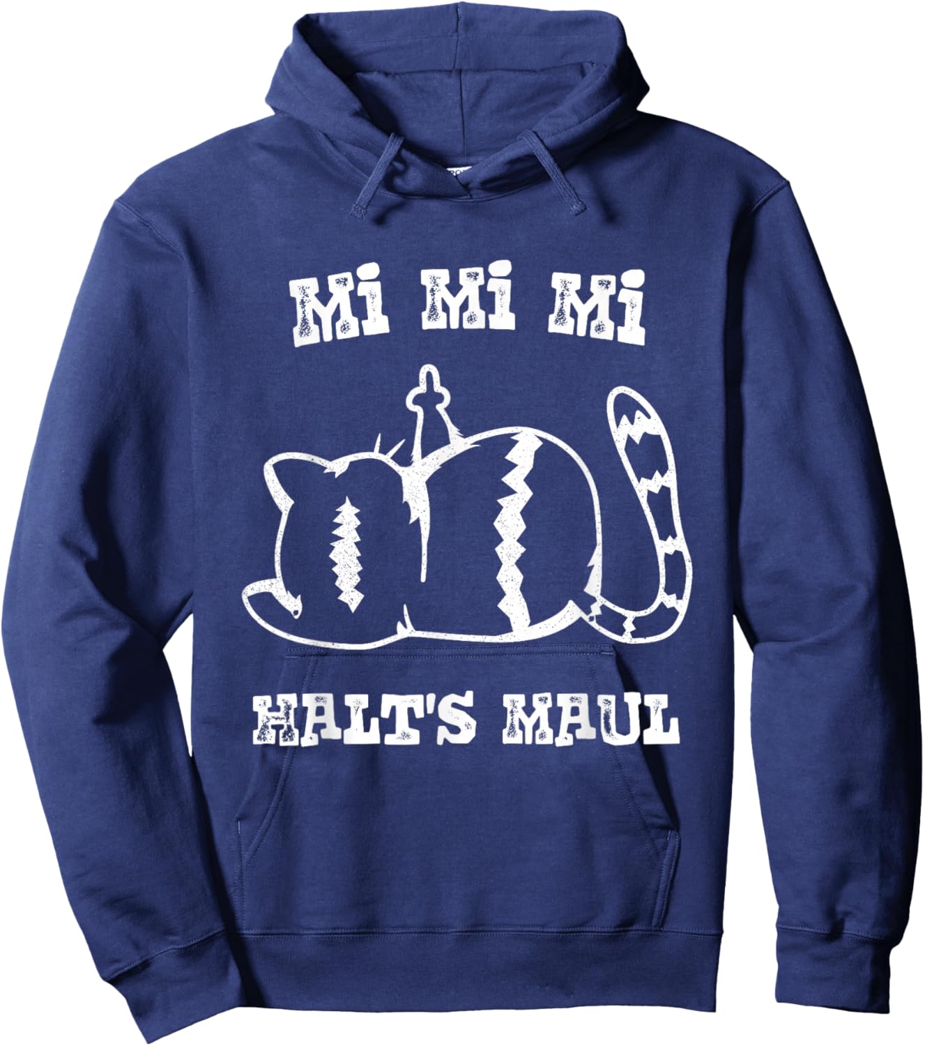 MI MI MI - Halts Maul - Gejammer, Jammern, genervte Katze Hoodie - Hoodie | Navy