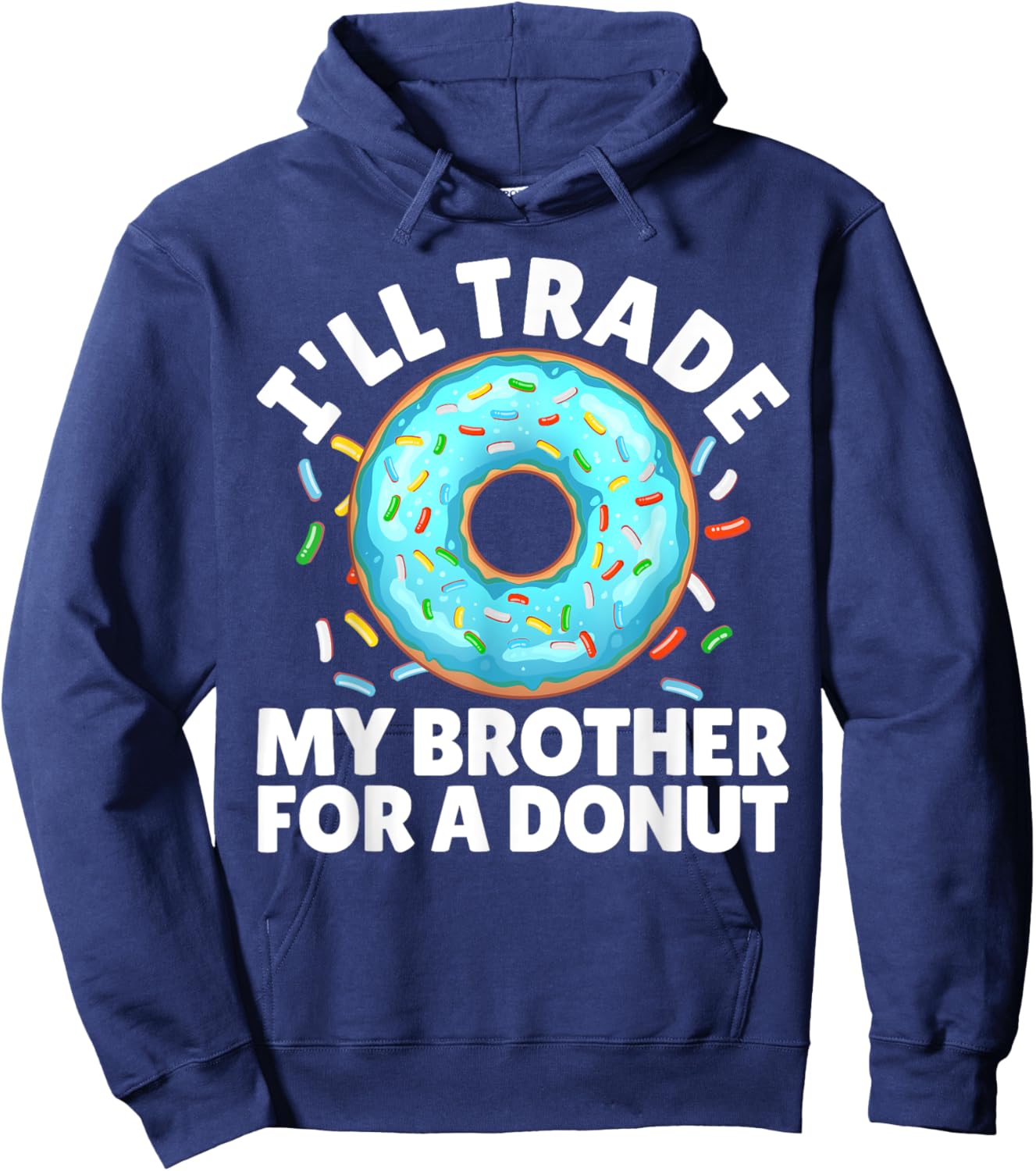 Donut Art For Boys Girls Kids Brother Doughnut Lover Donuts Hoodie - Hoodie | Navy