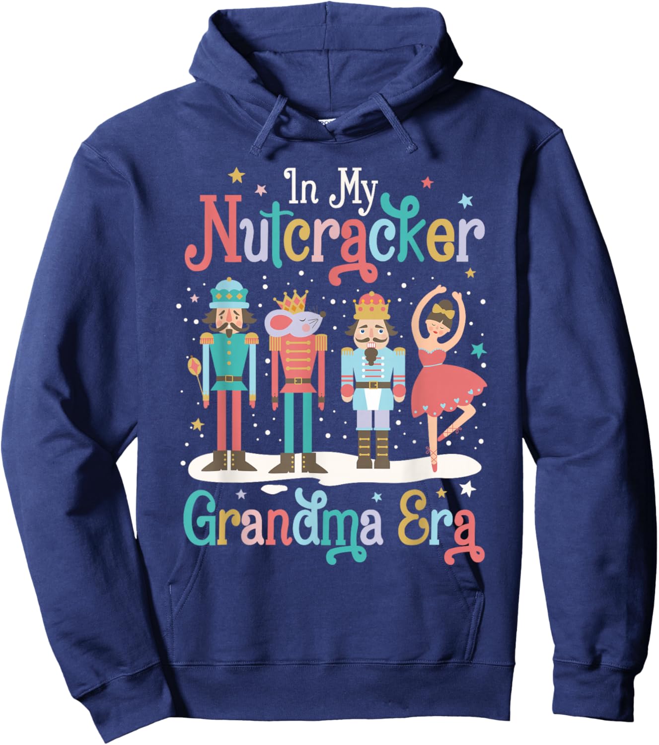 In My Nutcracker Grandma Era Christmas Nutcracker Ballet Hoodie - Hoodie | Navy