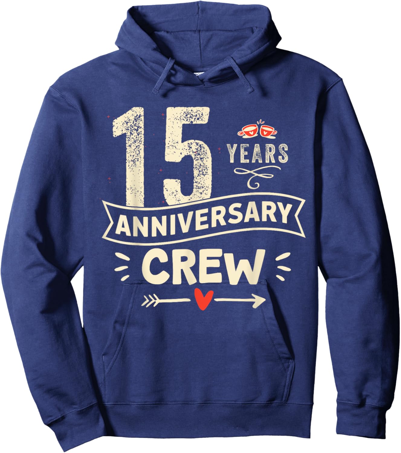 15 years wedding Anniversary crew Squad party Men Women Hoodie - Hoodie | Navy
