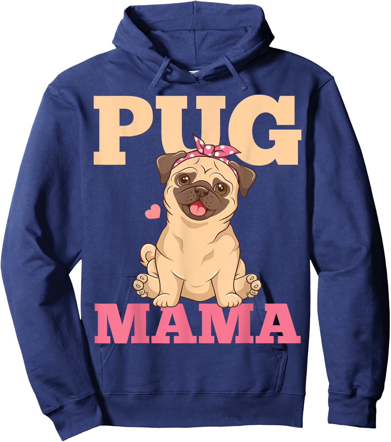 Pug Mama Mom Pug Lover Hoodie - Hoodie | Navy