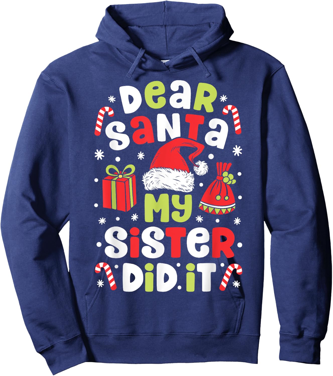 Dear Santa My Sister Did it Funny Christmas Boys Kids Gifts Hoodie - Hoodie | Navy