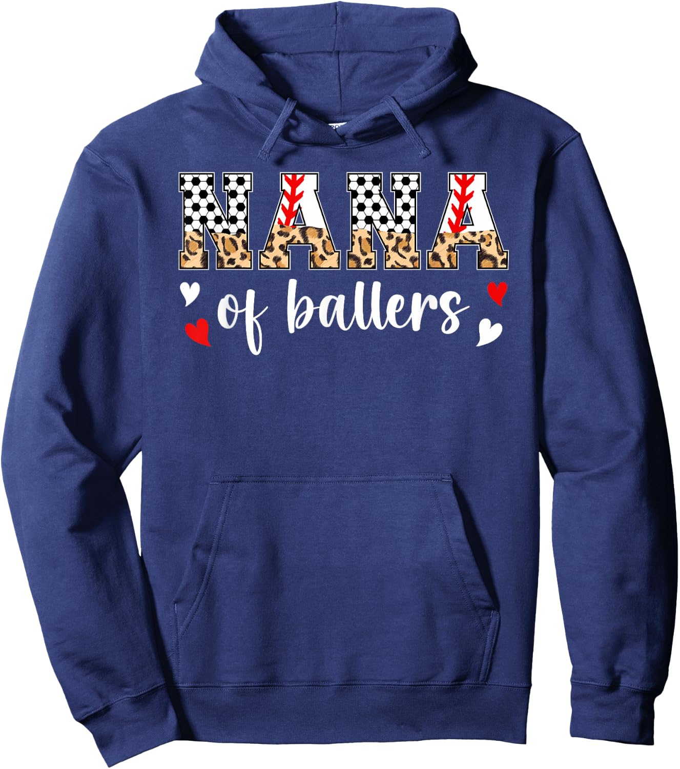 Nana Of Ballers Baseball Soccer Nana Grandma Hoodie - Hoodie | Navy