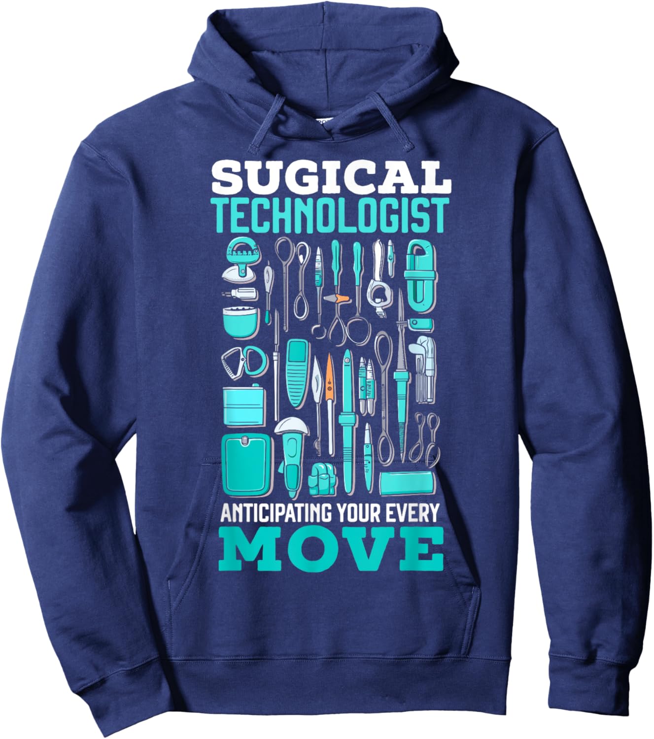 Surgical Technologist Surgical Tech Surgery Scrub Tech Hoodie - Hoodie | Navy