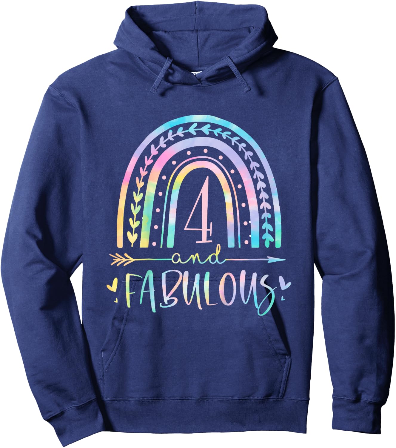 4 and Fabulous Rainbow Four Year Old Girls Bday Tie Dye Hoodie - Hoodie | Navy