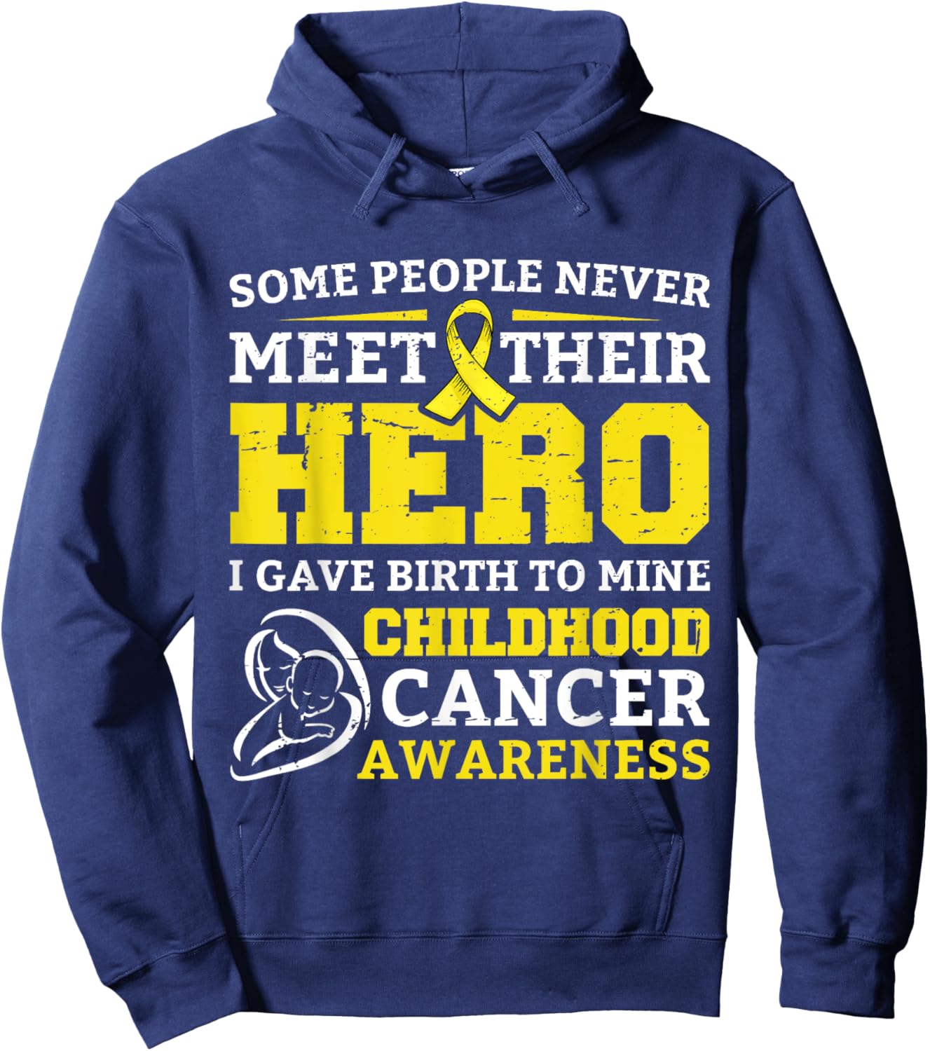 Some People Never Meet Their Hero I Gave Birth To Mine Child Hoodie - Hoodie | Navy