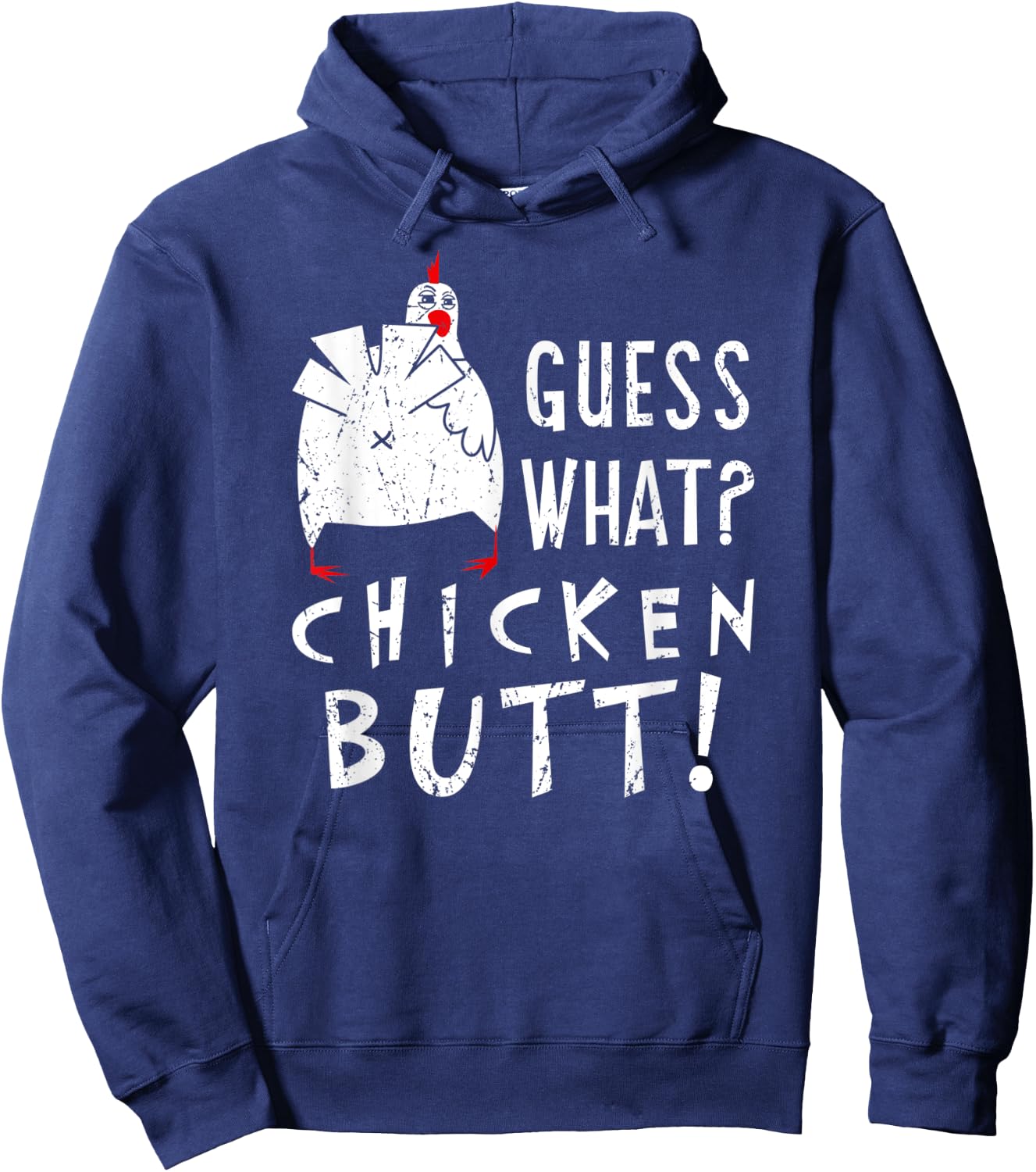 Guess What Chicken Butt Chicken Whisperer Farm Lover Farmer Hoodie - Hoodie | Navy