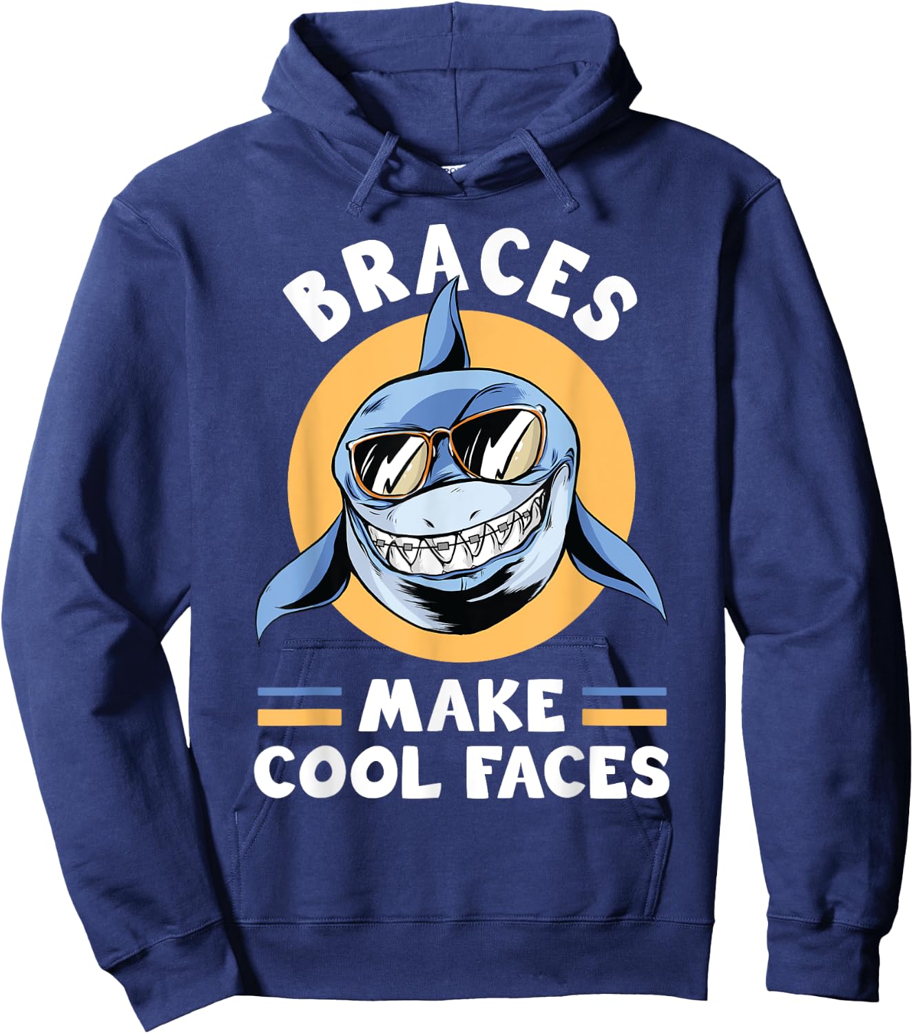 Dentist Funny Orthodontist Braces Make Cool Faces Hoodie - Hoodie | Navy