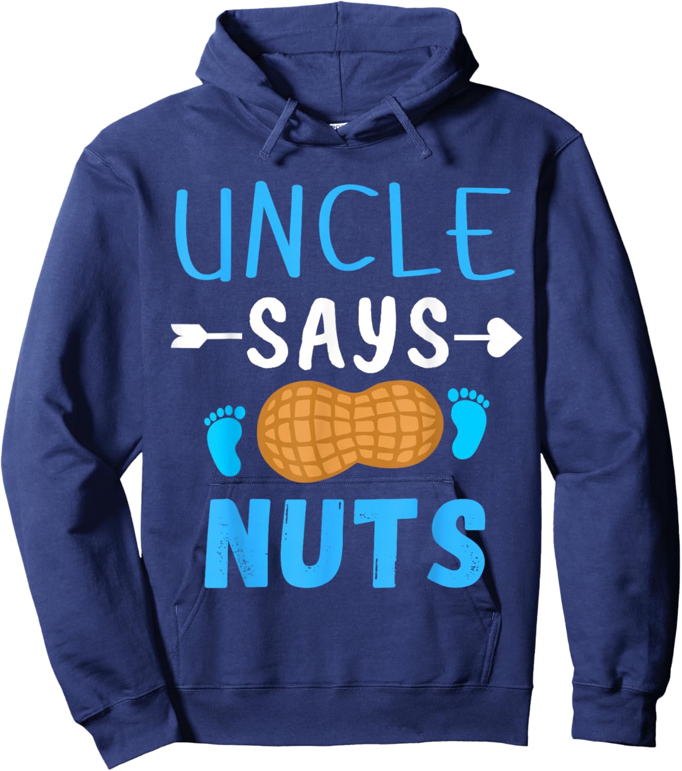 Gender reveal Uncle says nuts Boy matching family party Hoodie - Hoodie | Navy
