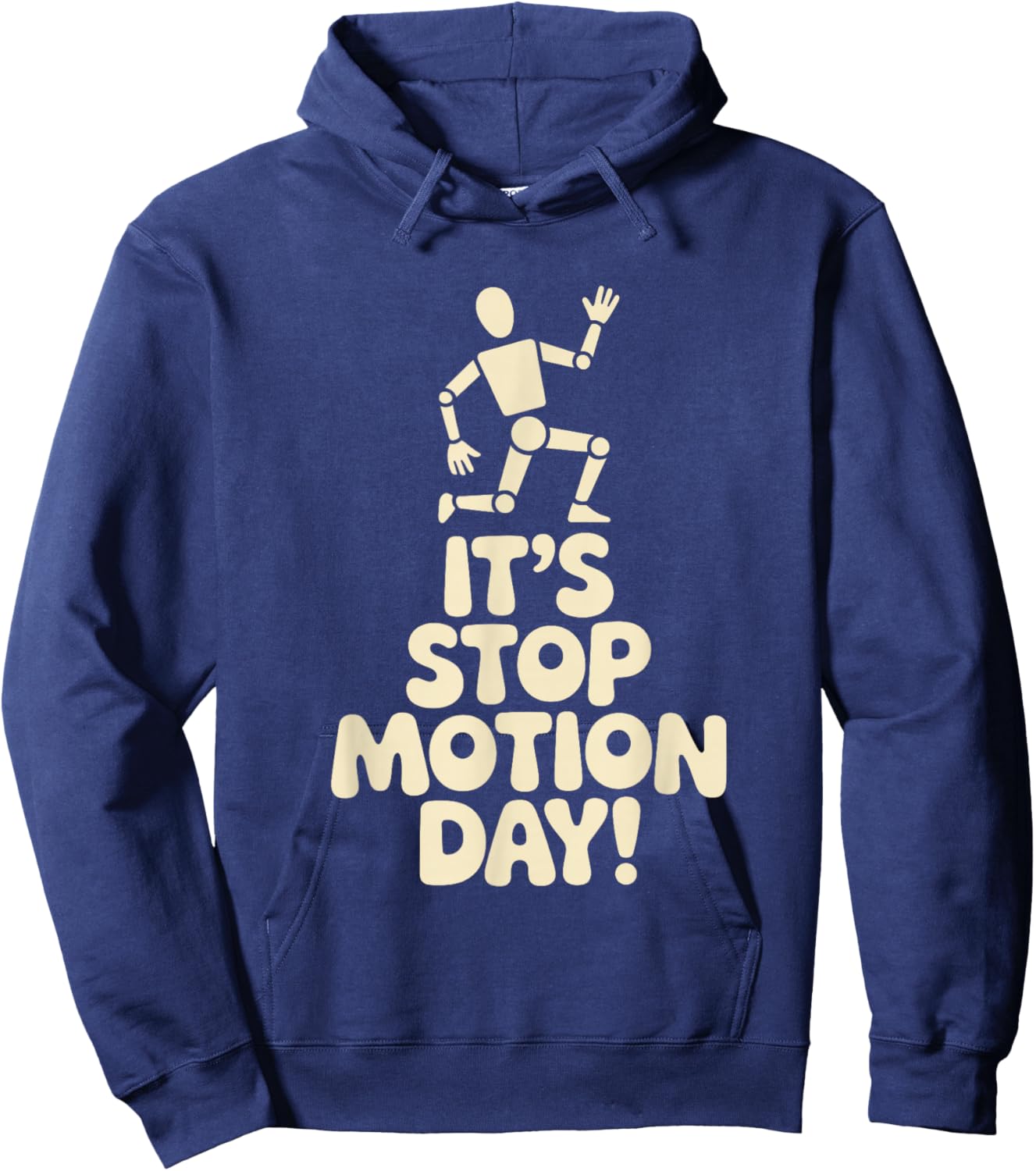 It’s Stop Motion Day Animation Film Art Filmmaker Claymation Hoodie - Hoodie | Navy