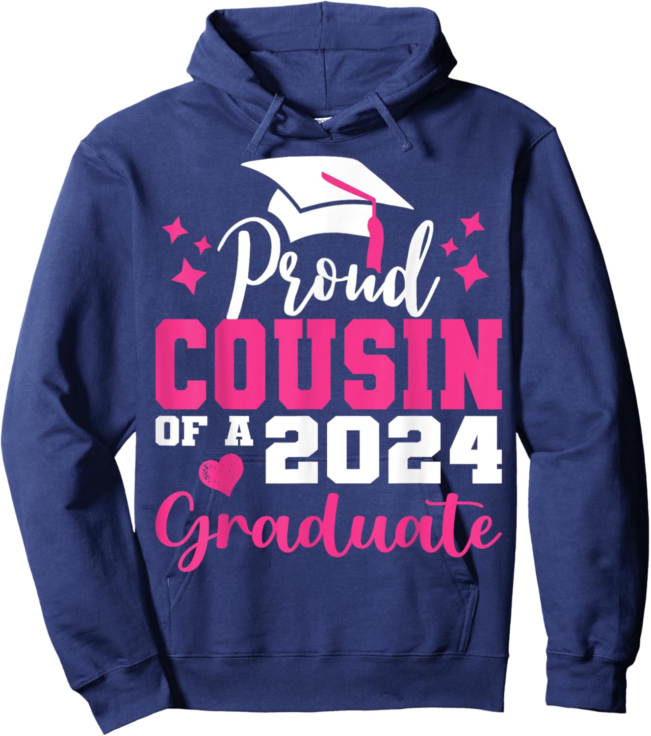 Super Proud Cousin of 2024 Graduate Awesome Family College Hoodie - Hoodie | Navy