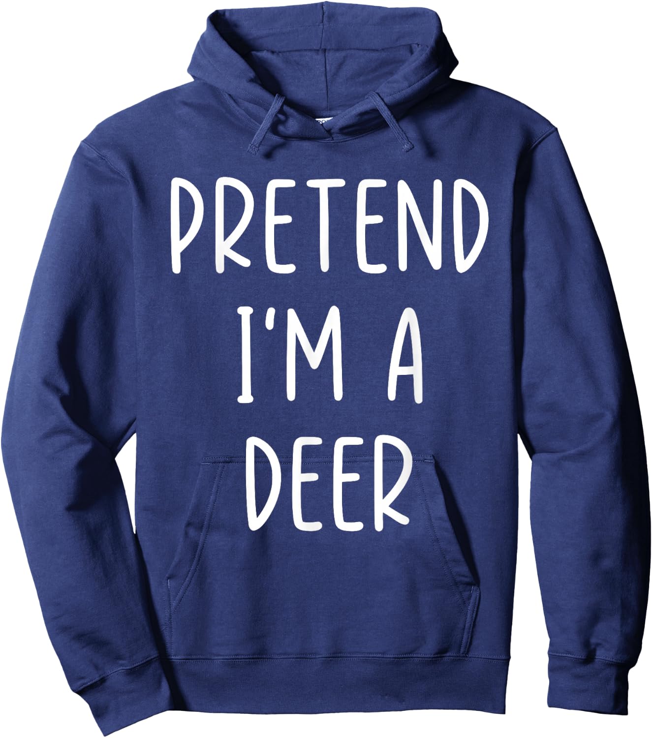 Funny Pretend I'm A Deer Costume Halloween Easy Hoodie - Hoodie | Navy