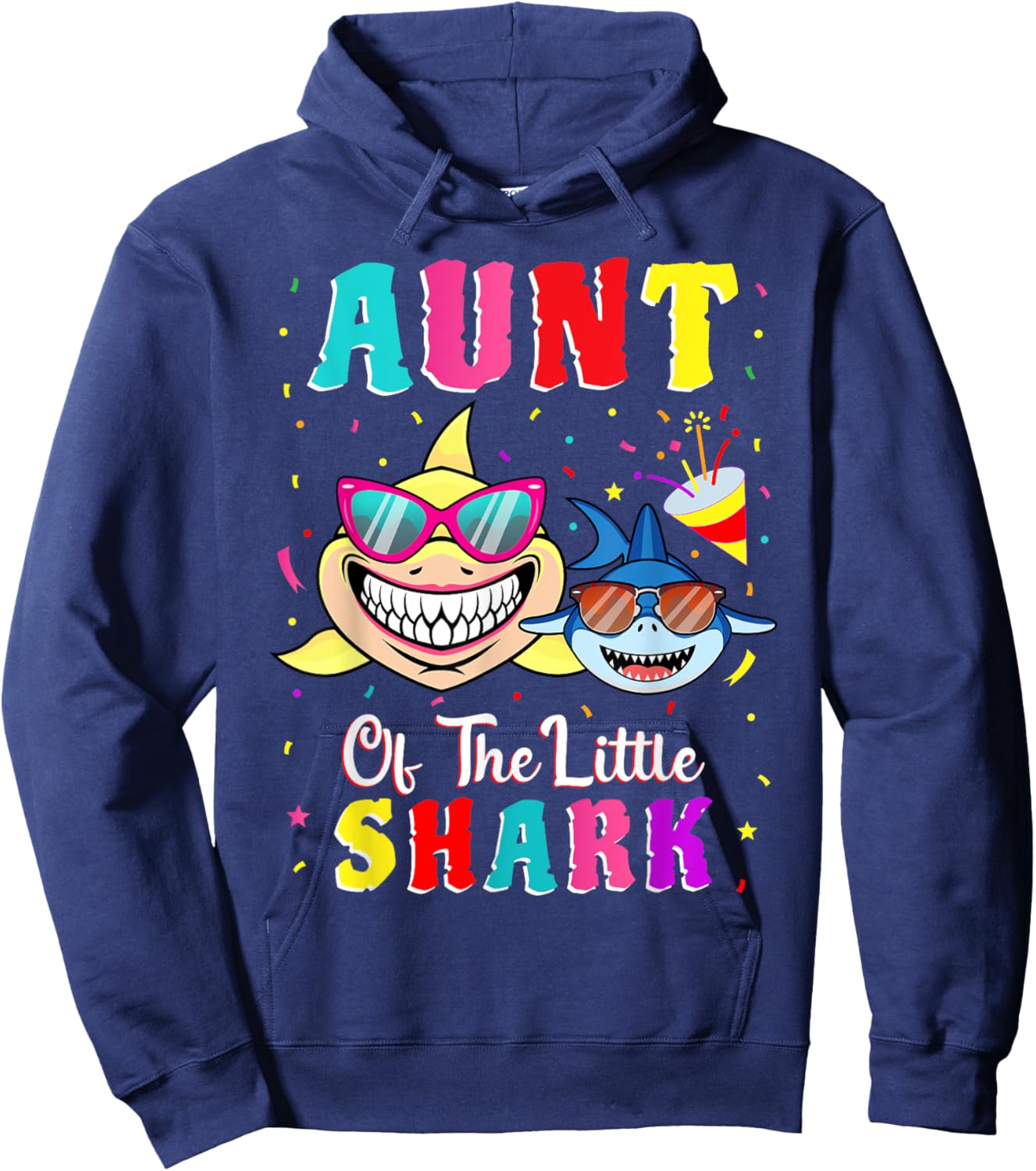 Aunt Of The Little Shark Nephew Shark Birthday Party Hoodie - Hoodie | Navy