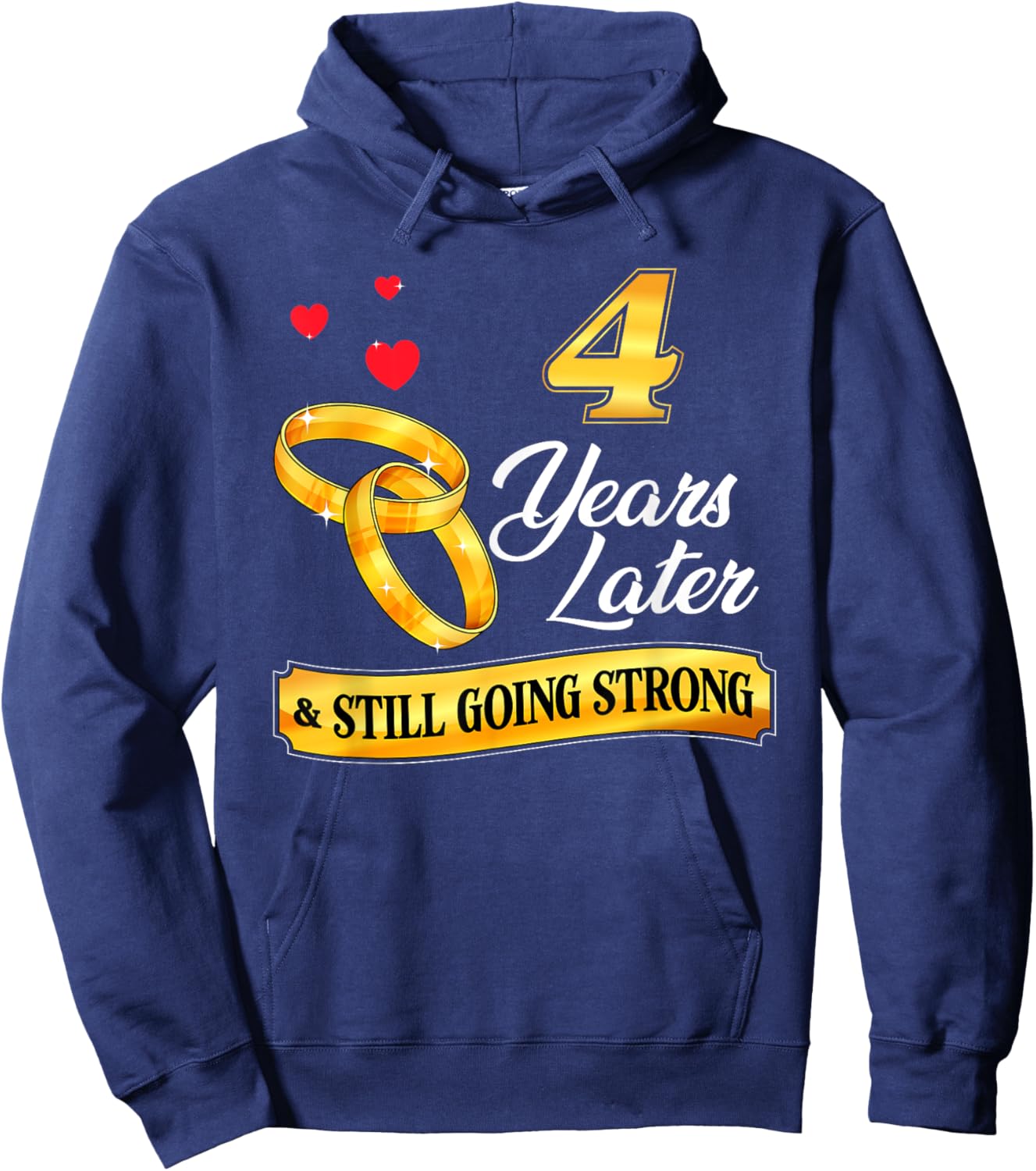 Celebrate 4 Years Of Marriage! 4th Wedding Anniversary Hoodie - Hoodie | Navy