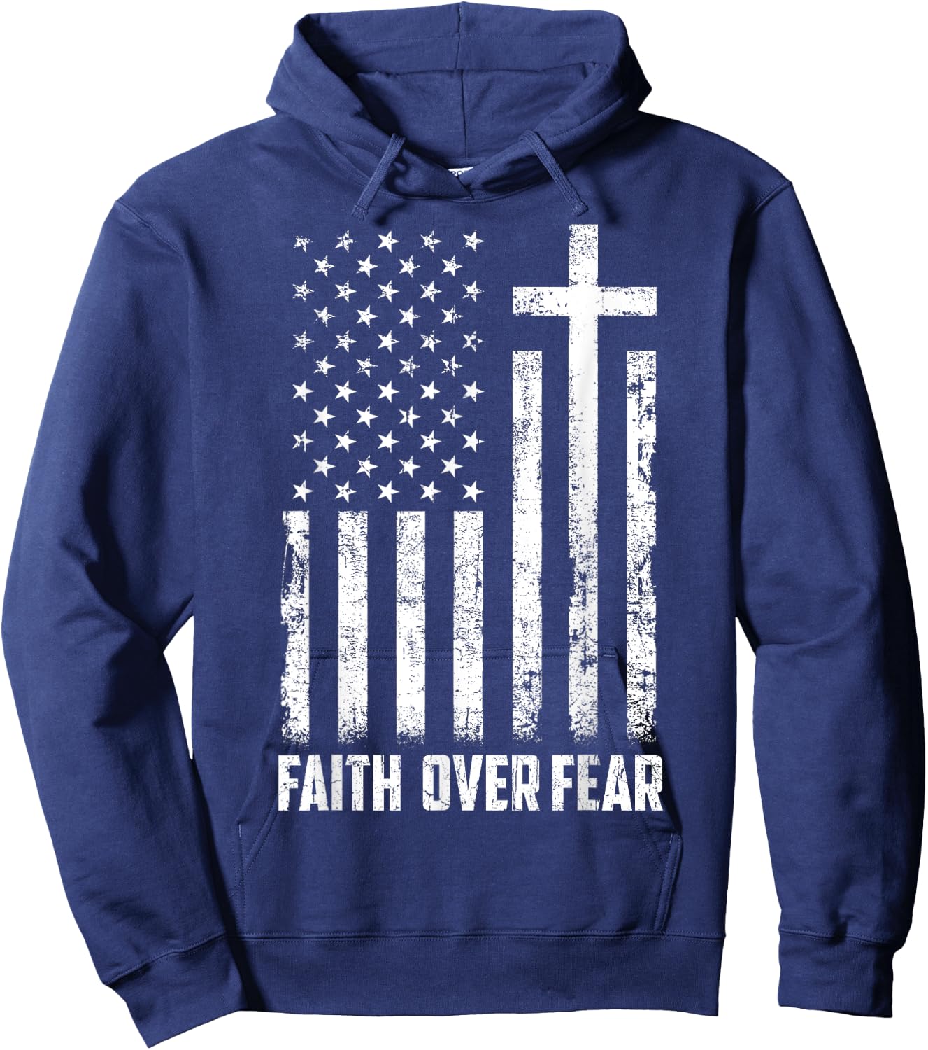 USA Flag Patriotic American Gift Faith Over Fear Prayer Men Hoodie - Hoodie | Navy