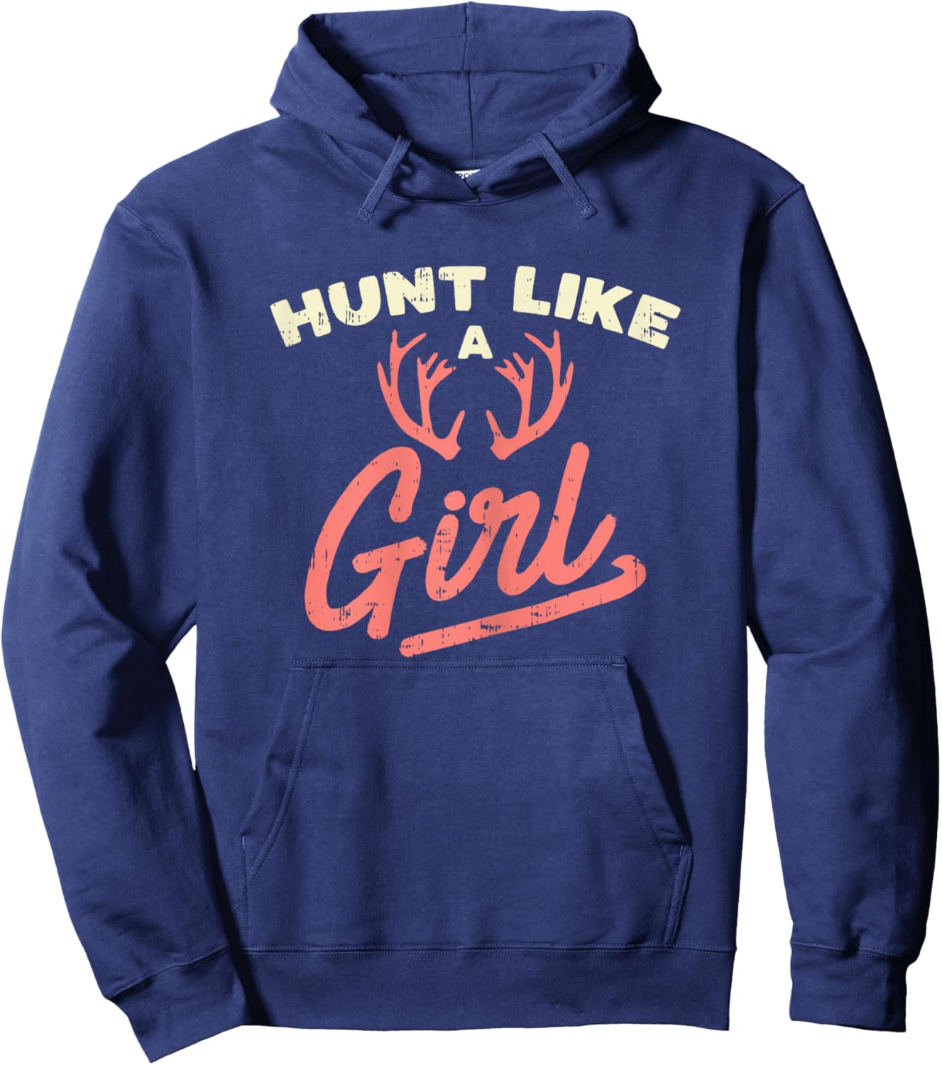 Hunt Like A Girl Antler Hunting Women Ladies Hunter Gift Hoodie - Hoodie | Navy