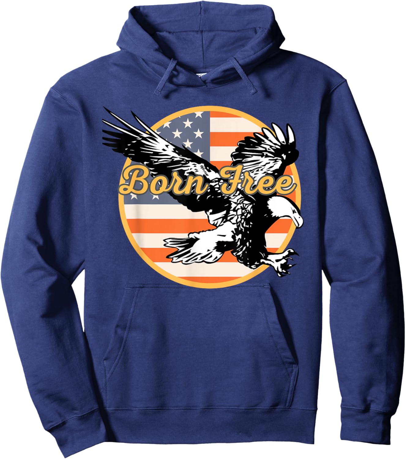 Vintage Patriotic Eagle and American Flag Born To Be Free Hoodie - Hoodie | Navy