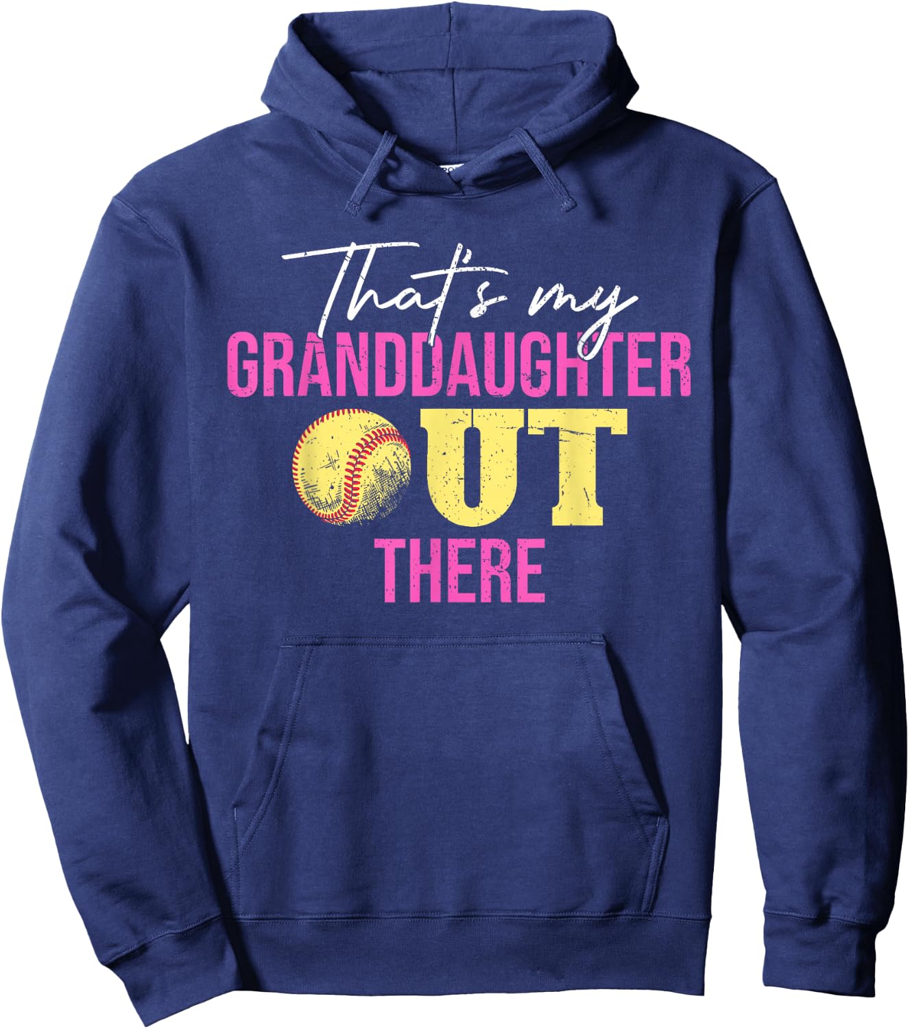 Thats My Granddaughter Out There Grandparents Softball Hoodie - Hoodie | Navy