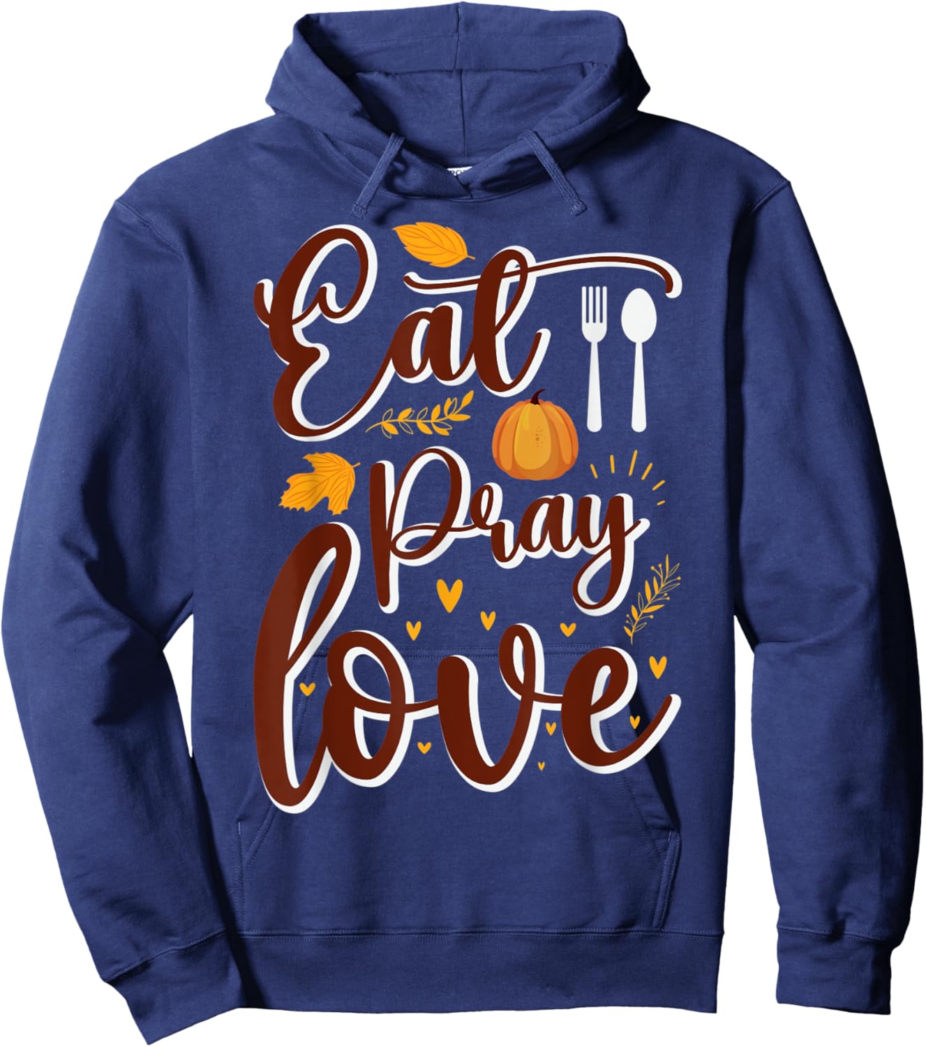 Eat Pray Love Fall leaf Heart Romance Hoodie - Hoodie | Navy