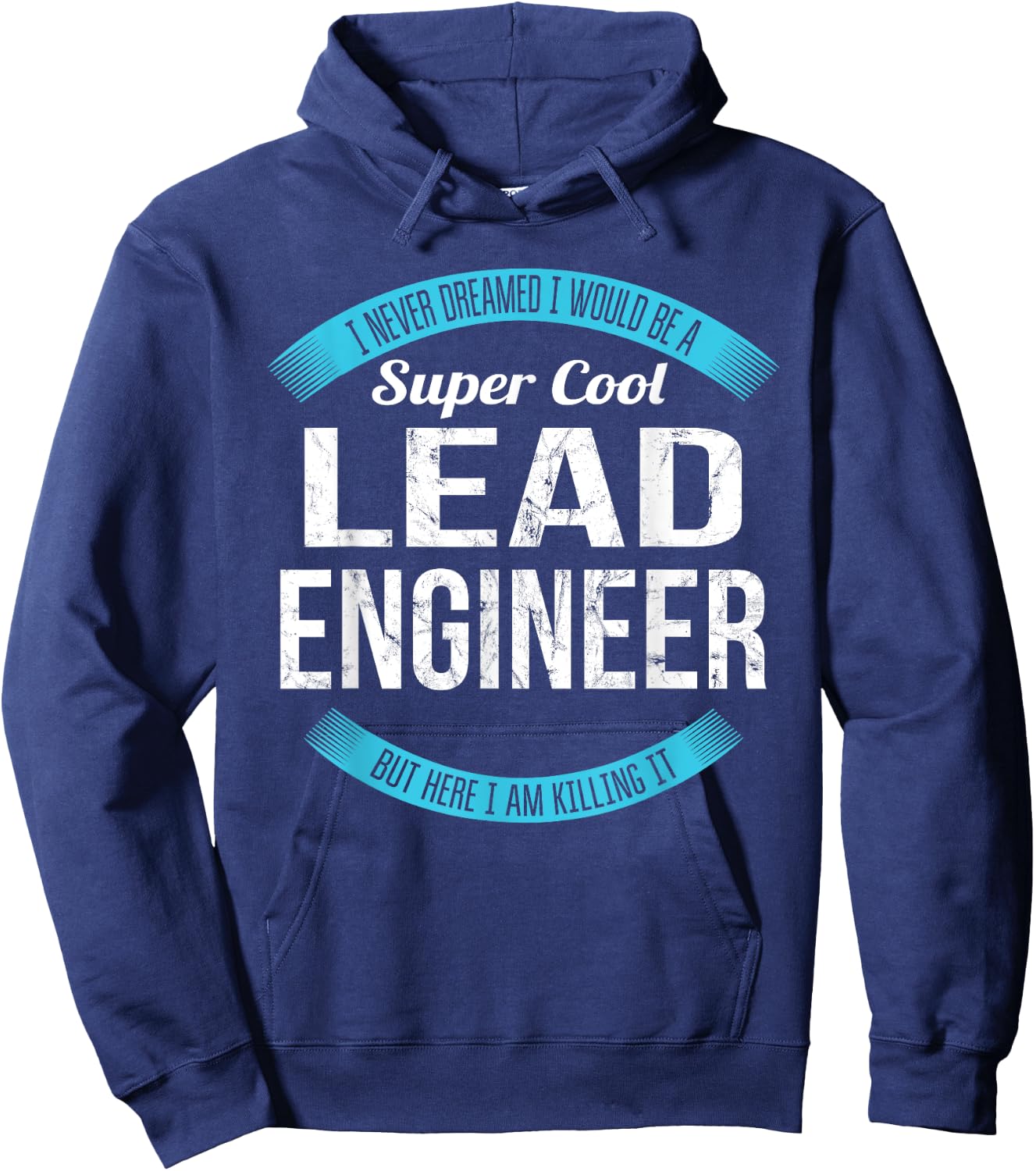 Lead Engineer Gifts Funny Hoodie - Hoodie | Navy