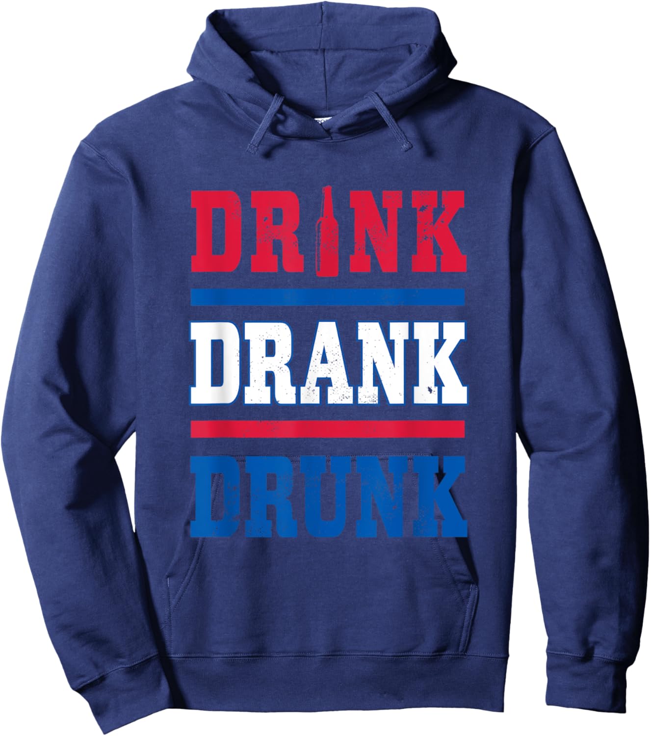 Drink Drank Drunk 4th of July Party Beer Lover Drinker Hoodie - Hoodie | Navy