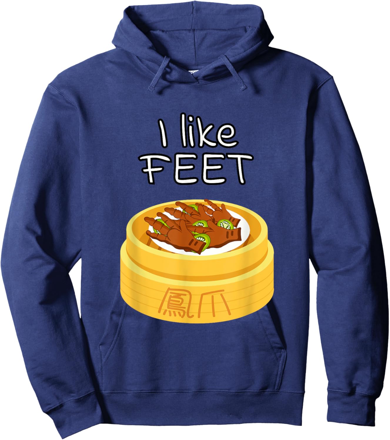 Dim Sum Chicken Feet Funny Foodie Chinese Food Lover Hoodie - Hoodie | Navy